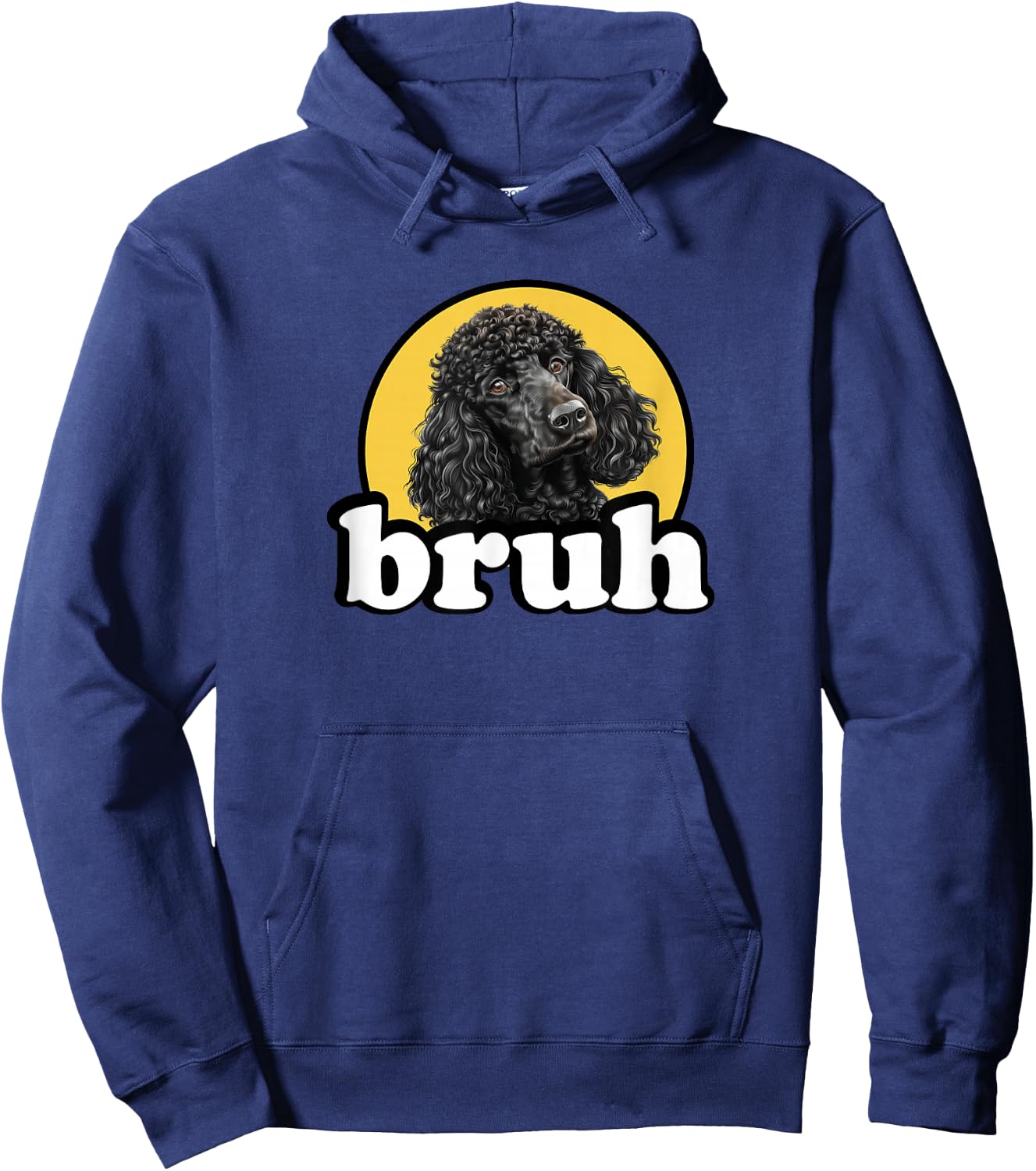 Funny Kids Bruh Black Standard Poodle Lover Hoodie - Hoodie | Navy