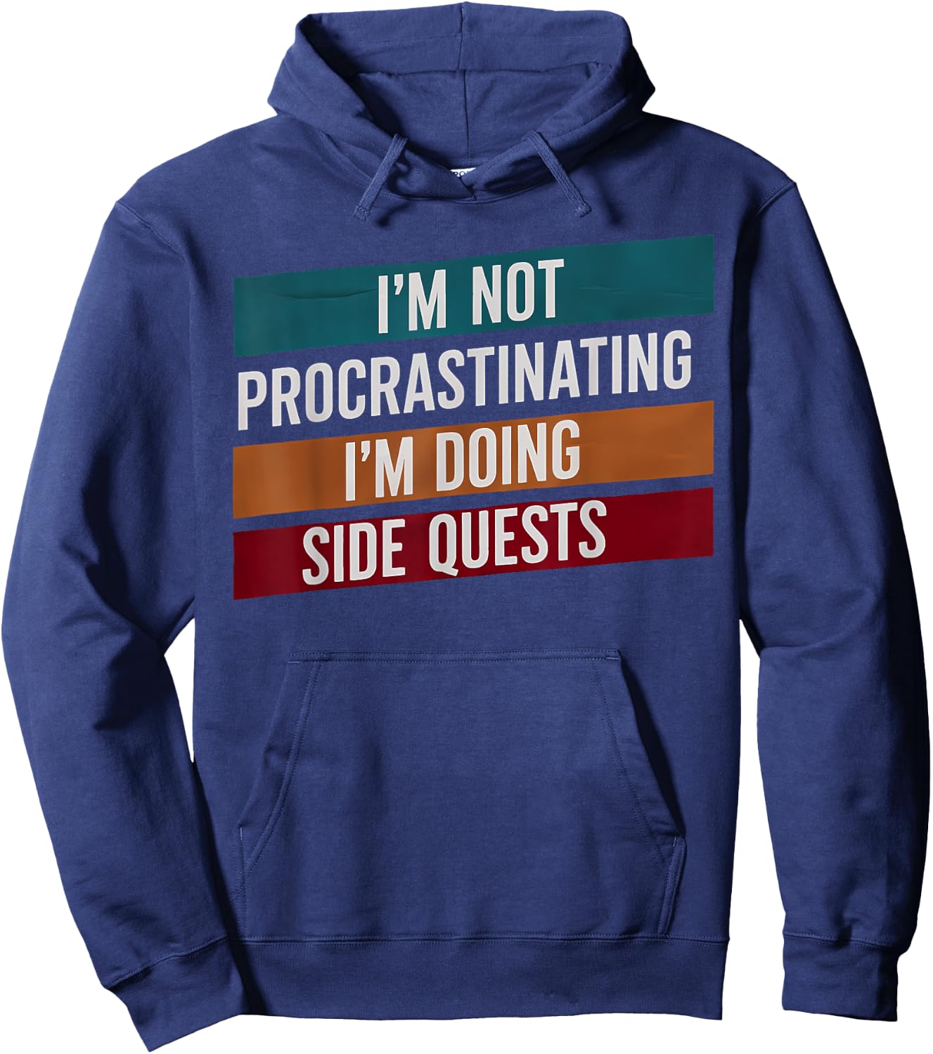 I'm Not Procrastinating, I'm Doing Side Quests Hoodie - Hoodie | Navy