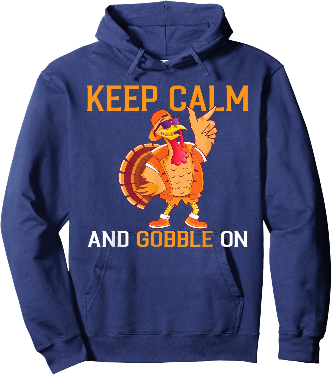 Keep calm and gobble on Thanksgiving Turkey Hoodie - Hoodie | Navy