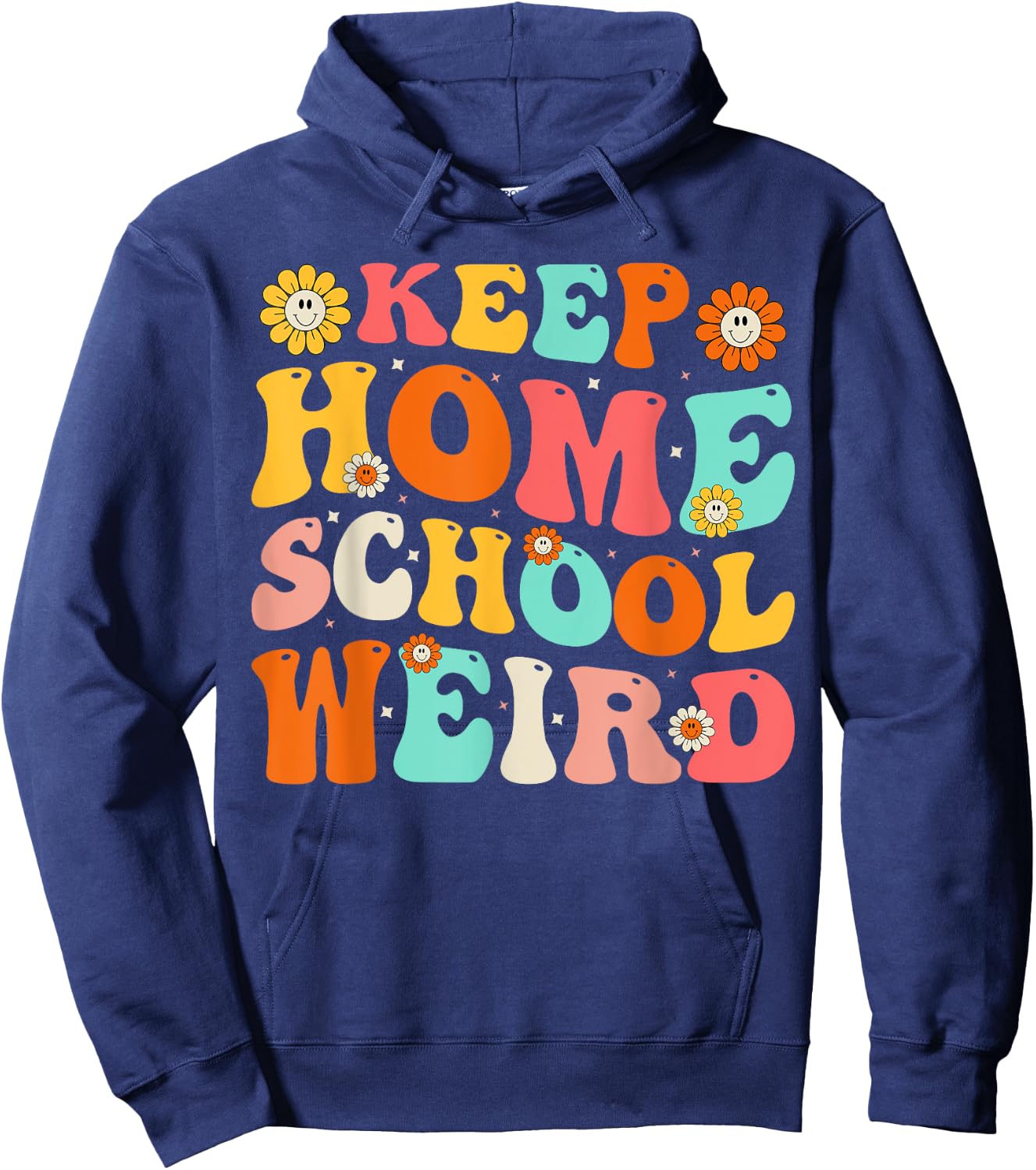 Keep Homeschool Weird Hoodie - Hoodie | Navy