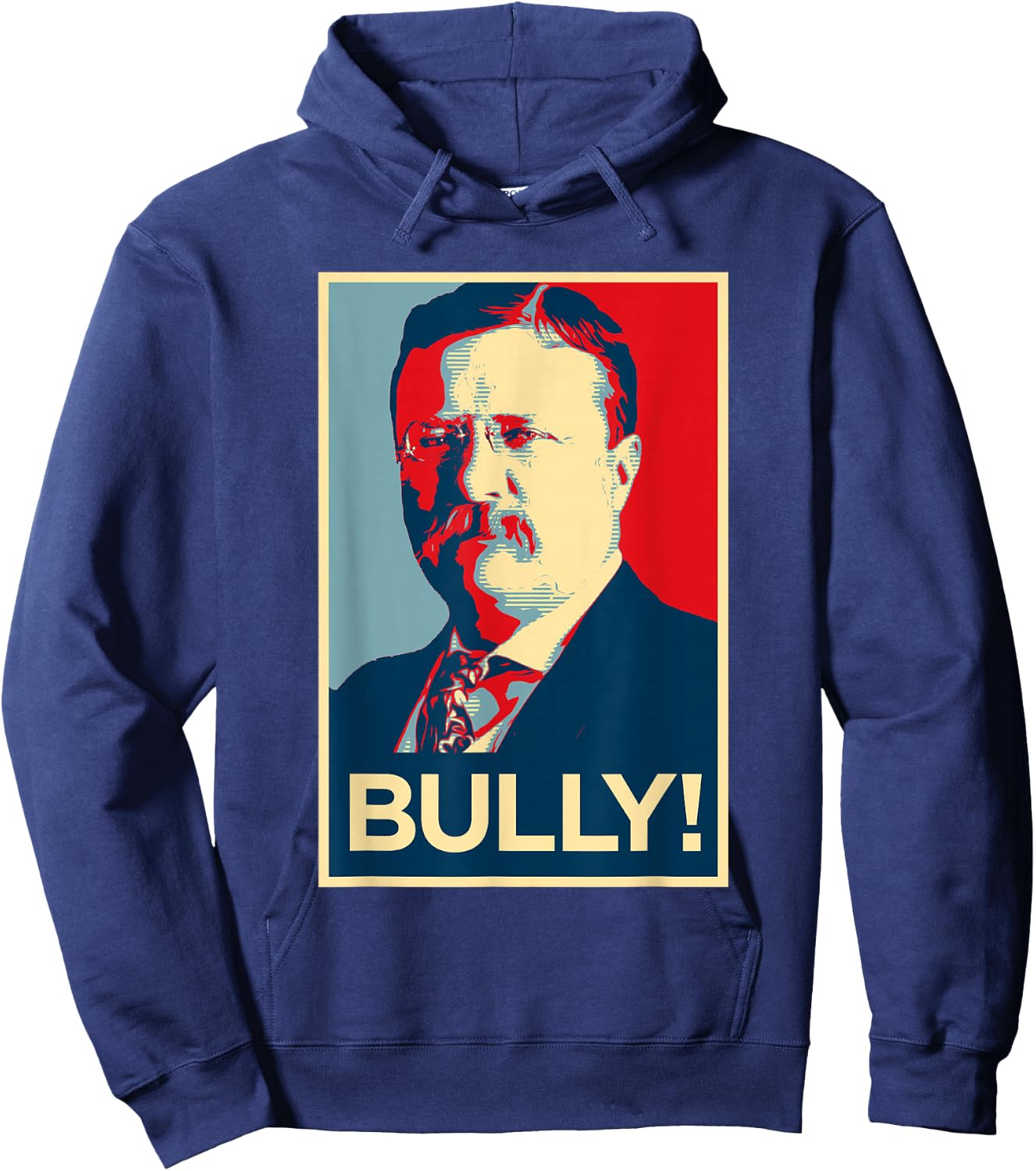 Theodore Roosevelt Election Poster Design Hoodie - Hoodie | Navy