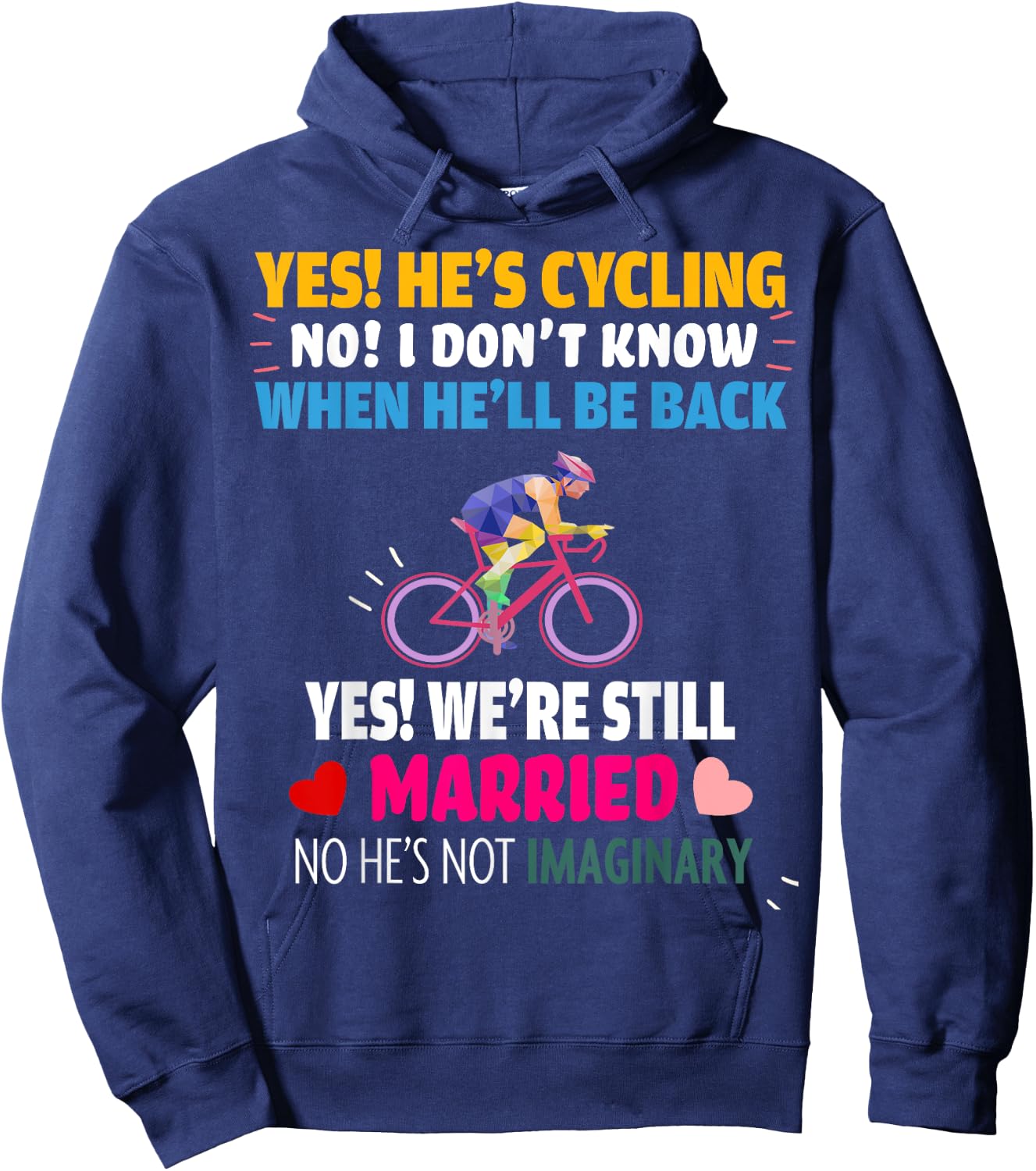 Funny Yes He's Cycling Married Wife Husband Hoodie - Hoodie | Navy