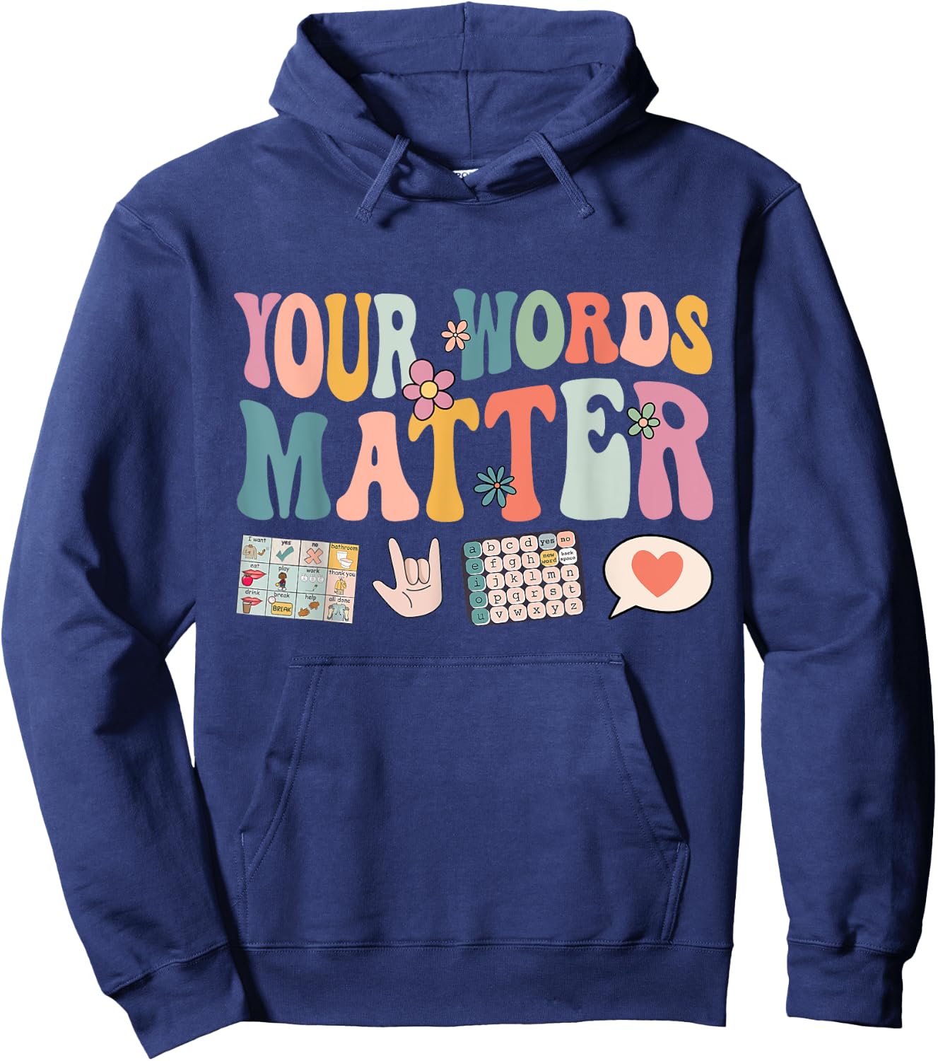 Your Words Matter April Autism Awareness Hoodie - Hoodie | Navy
