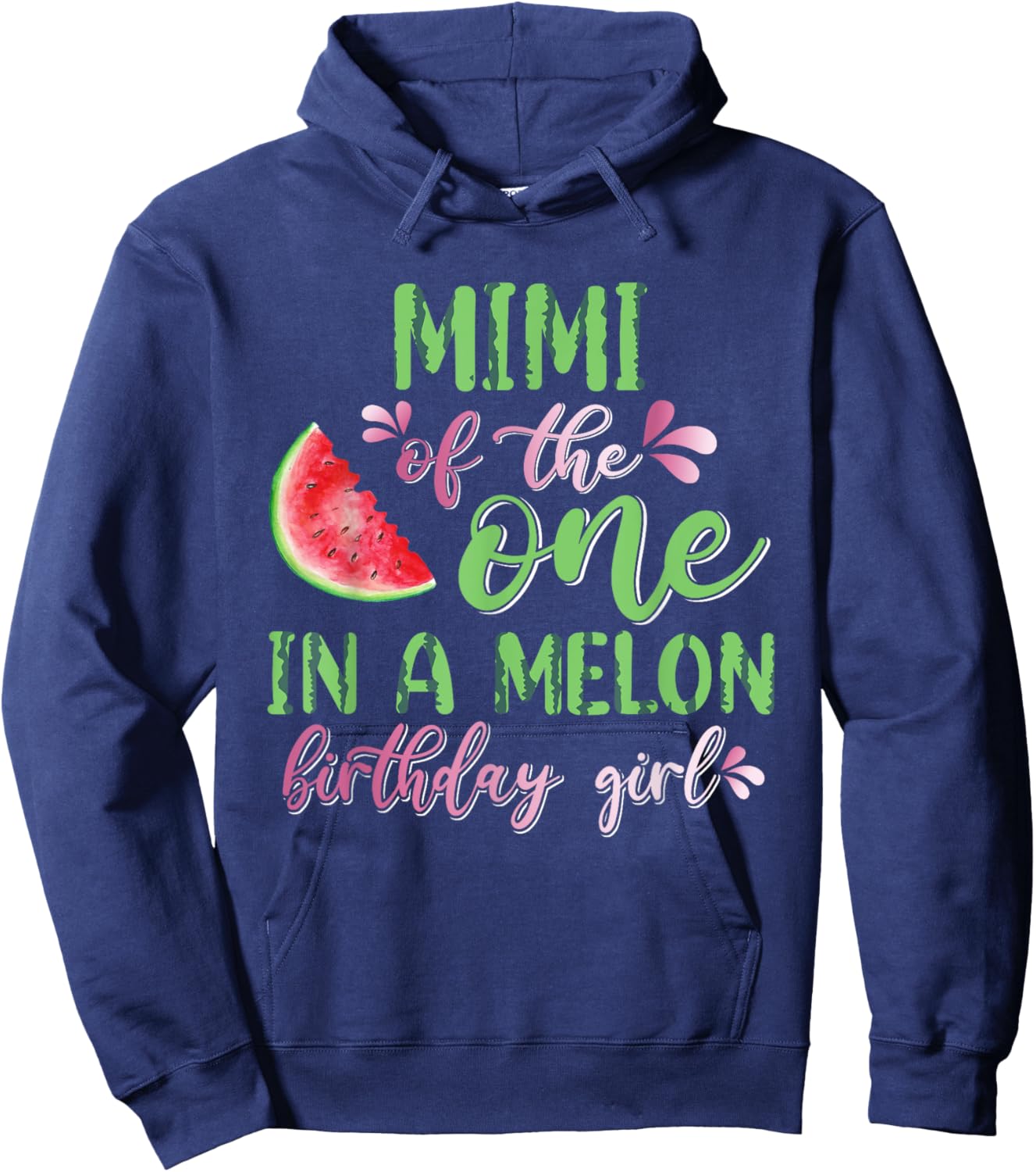 Mimi Of The One In A Melon Birthday Girl Hoodie - Hoodie | Navy