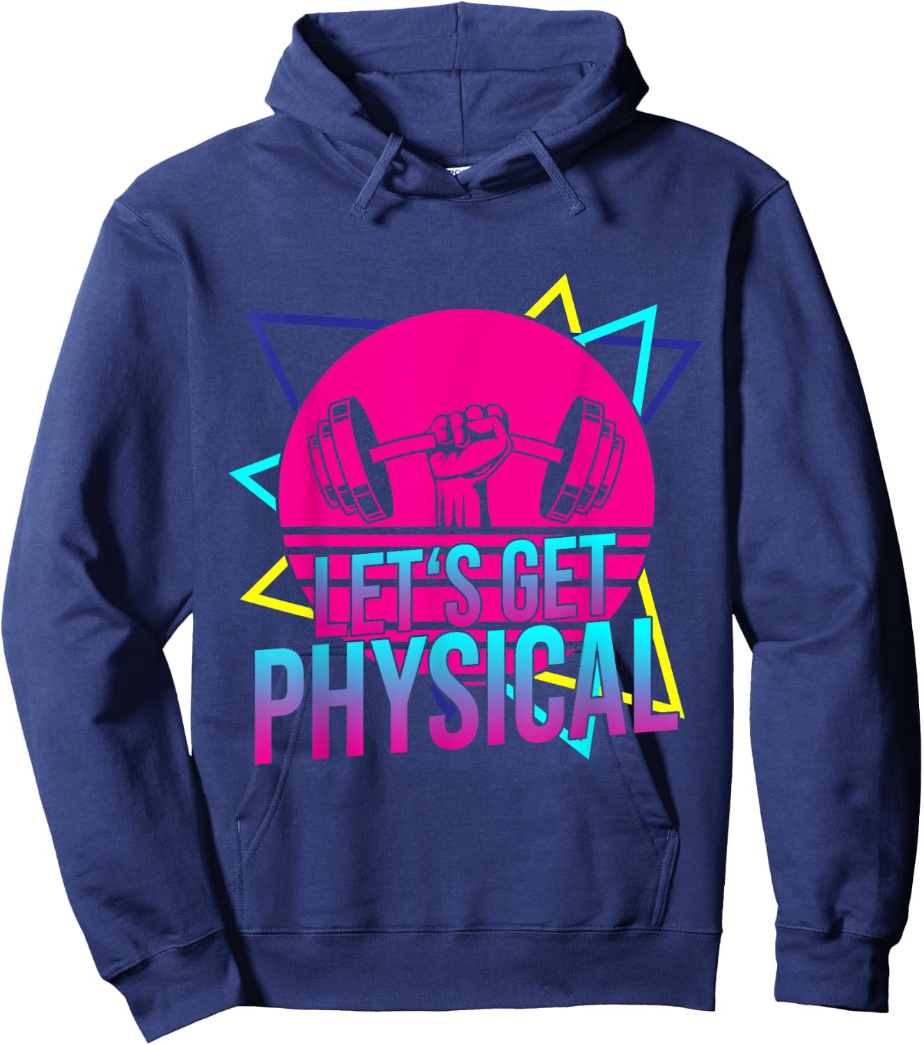 Lets Get Physical - Gym Fitness 80's Workout Hoodie - Hoodie | Navy