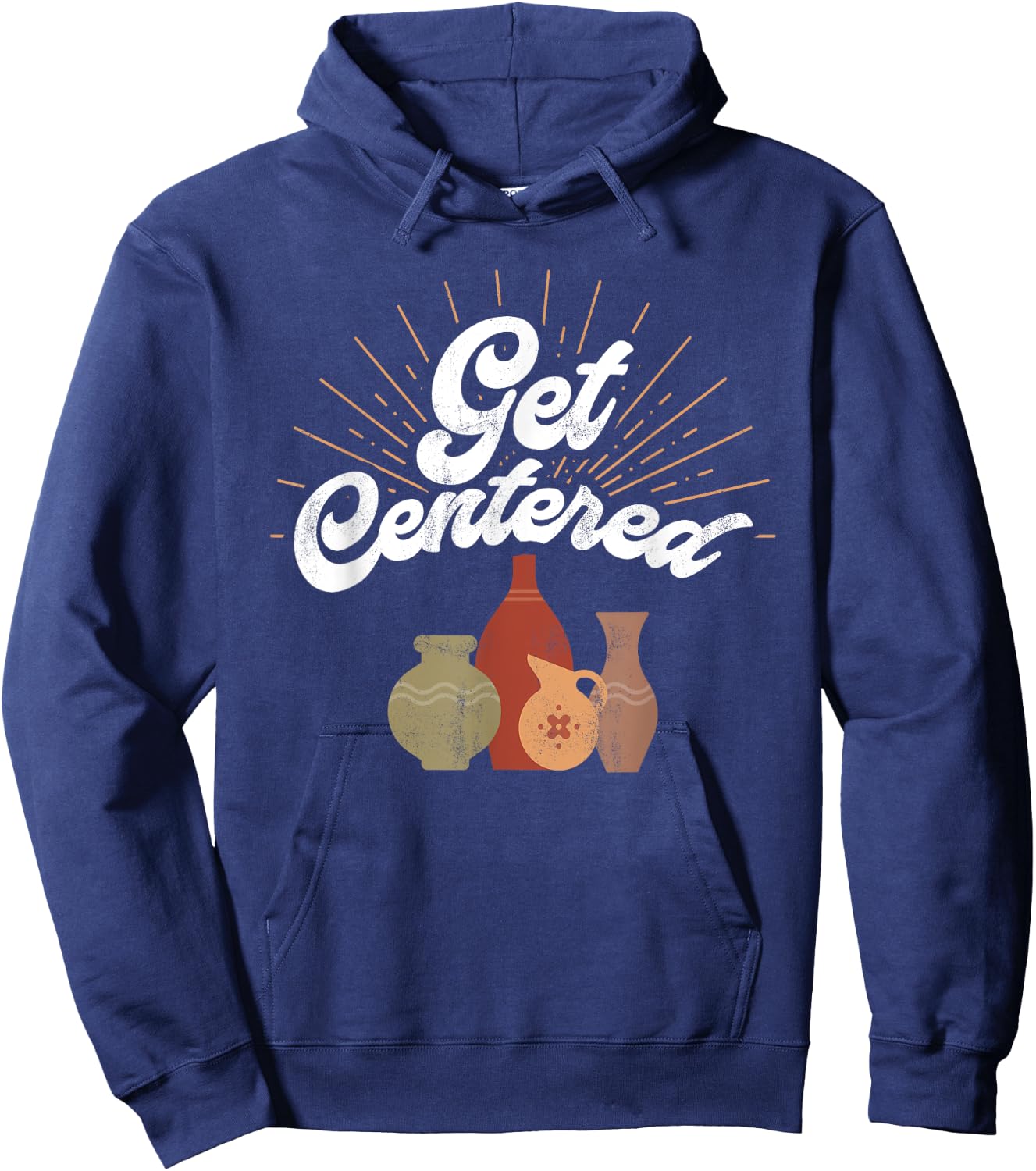 Get Centered - Funny Pottery Wheel Hobby Potter Hoodie - Hoodie | Navy