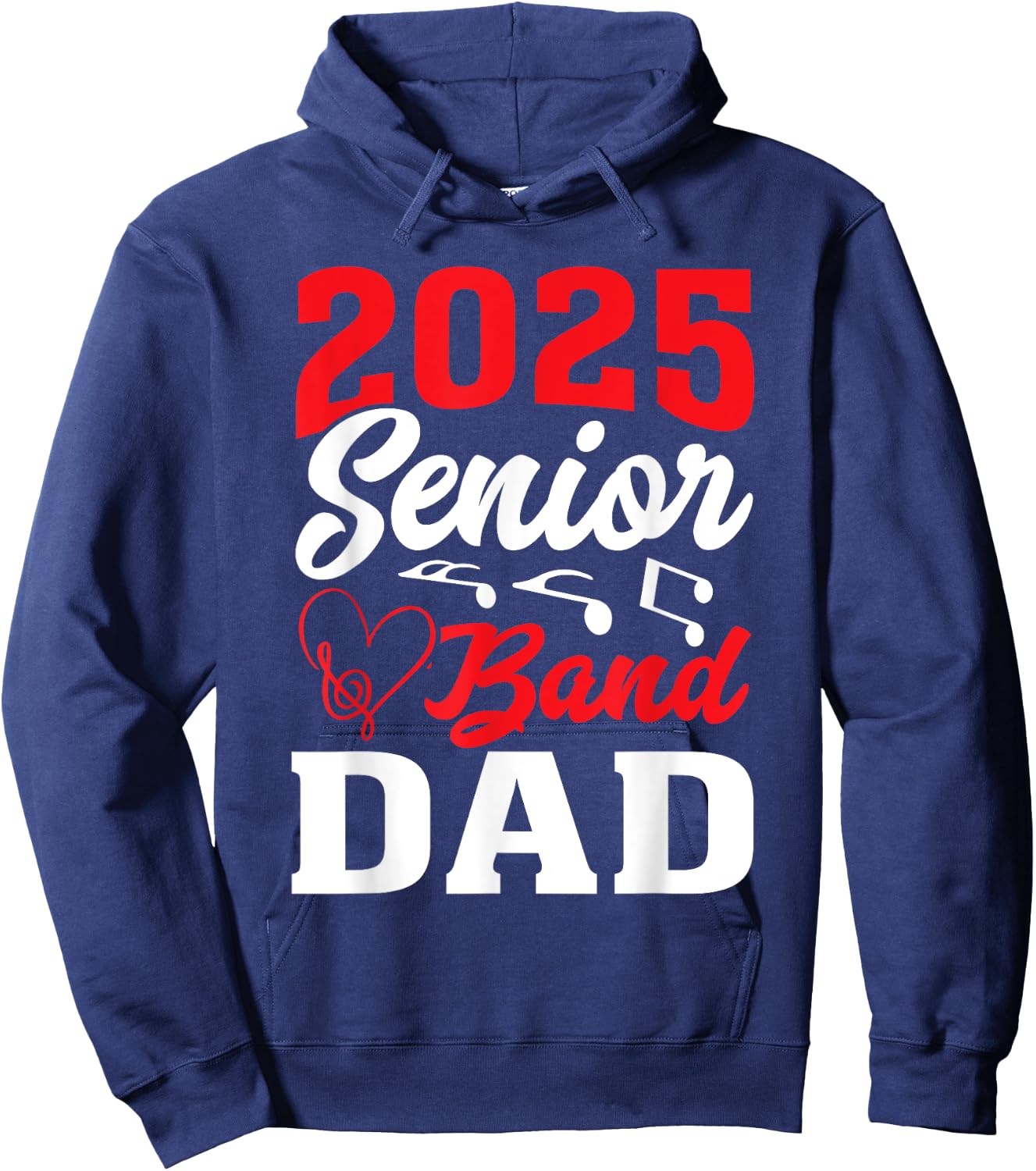 2025 Band Senior Dad Class of 2025 Graduation Hoodie - Hoodie | Navy