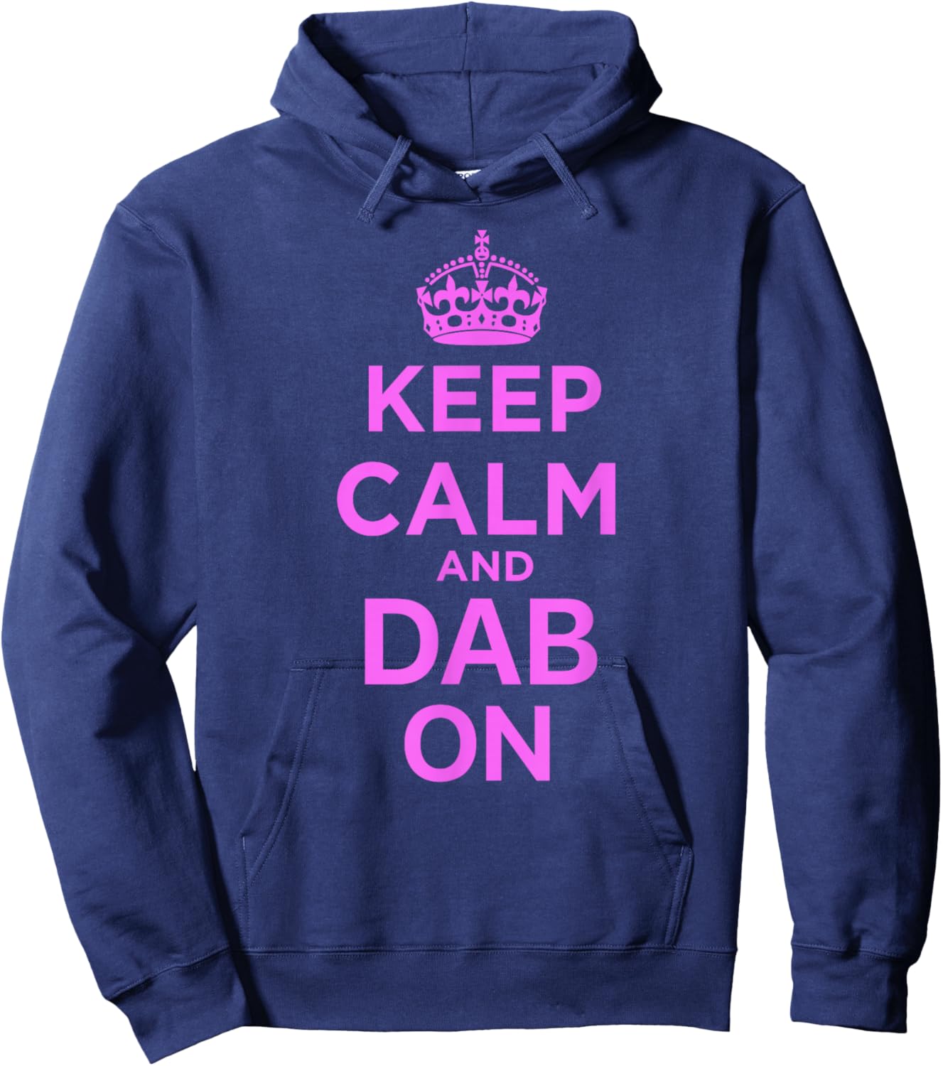 Keep Calm and Dab On Pink Hoodie - Hoodie | Navy
