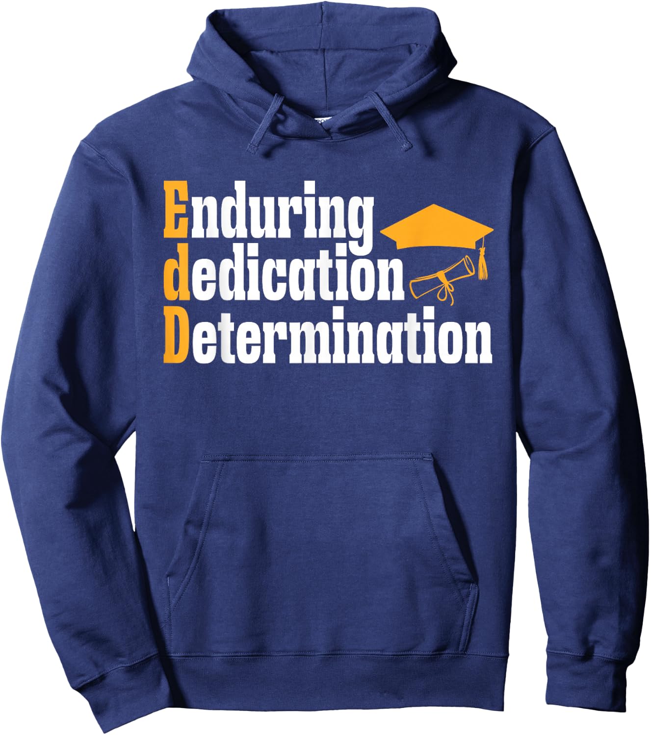 Doctor of Education Ed.D. Doctorate Graduation Hoodie - Hoodie | Navy