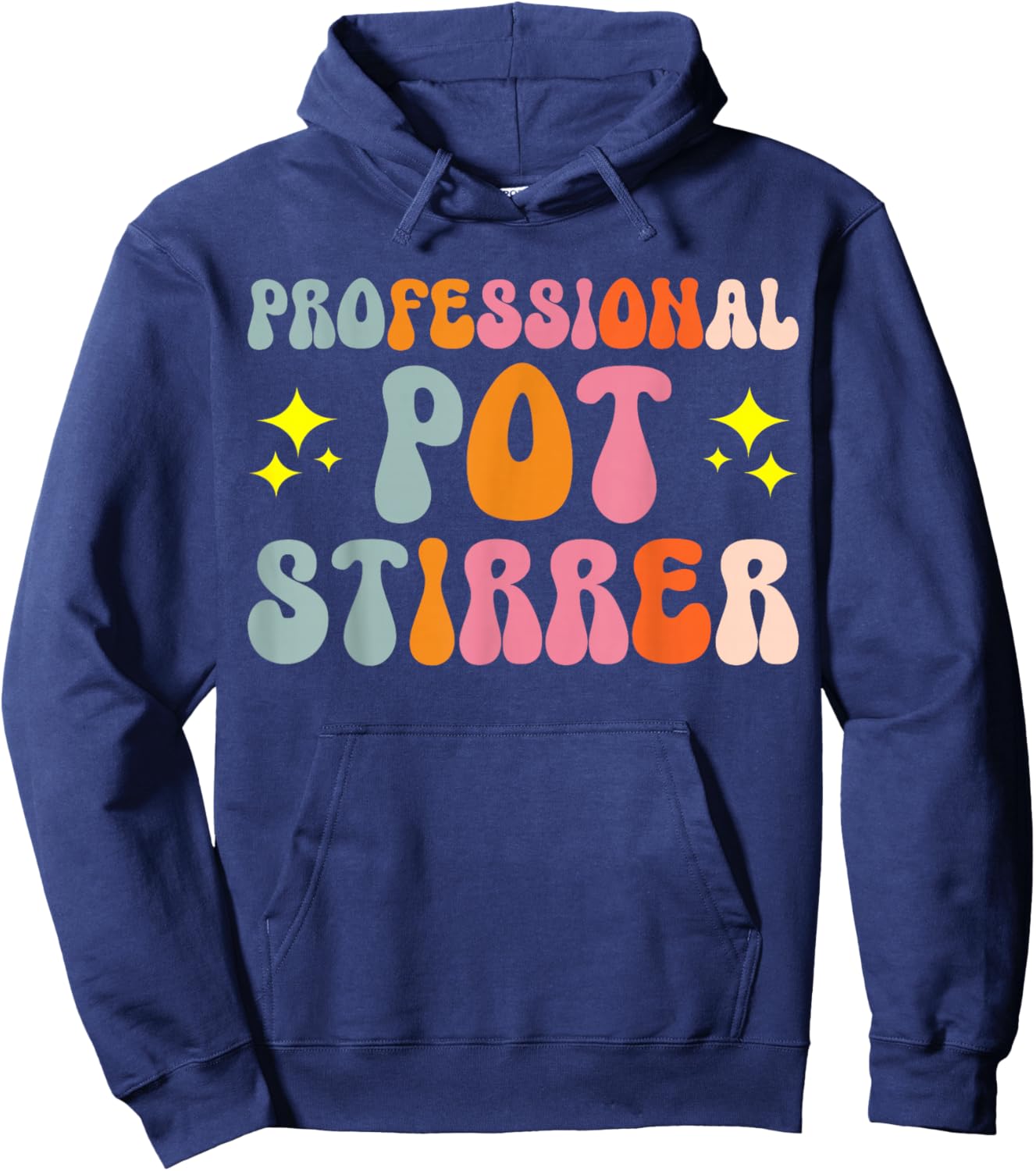 Professional Pot Stirrer Hoodie - Hoodie | Navy