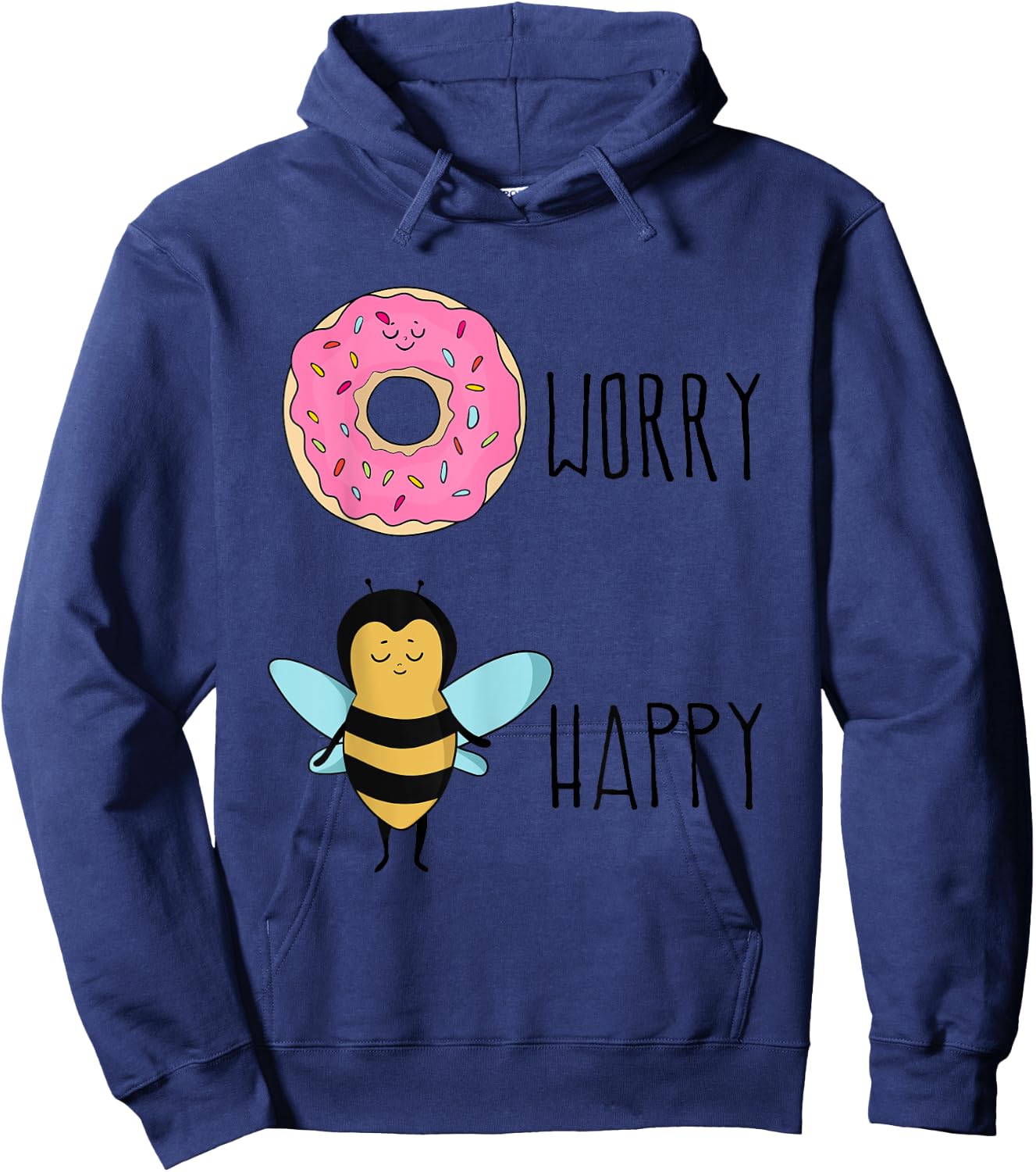 Donut Worry, Bee Happy - Cute Donut Hoodie - Hoodie | Navy