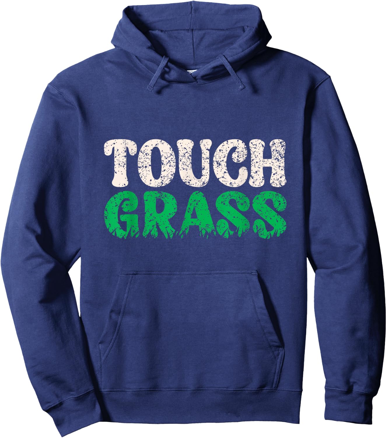 Touch Grass Outside Meme Funny Joke Touch Grass Hoodie - Hoodie | Navy