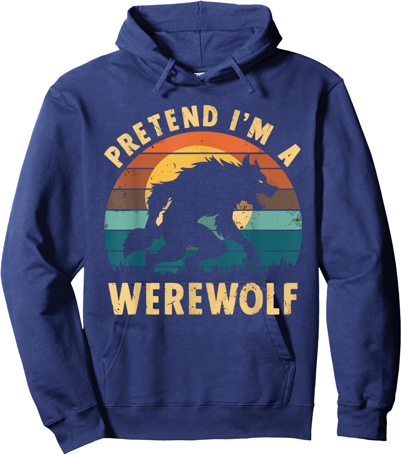 Pretend I'm A Werewolf Hoodie - Hoodie | Navy