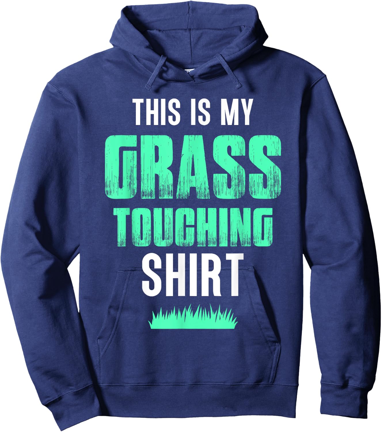 Touch Grass Outside Funny Meme Joke Touch Grass Hoodie - Hoodie | Navy