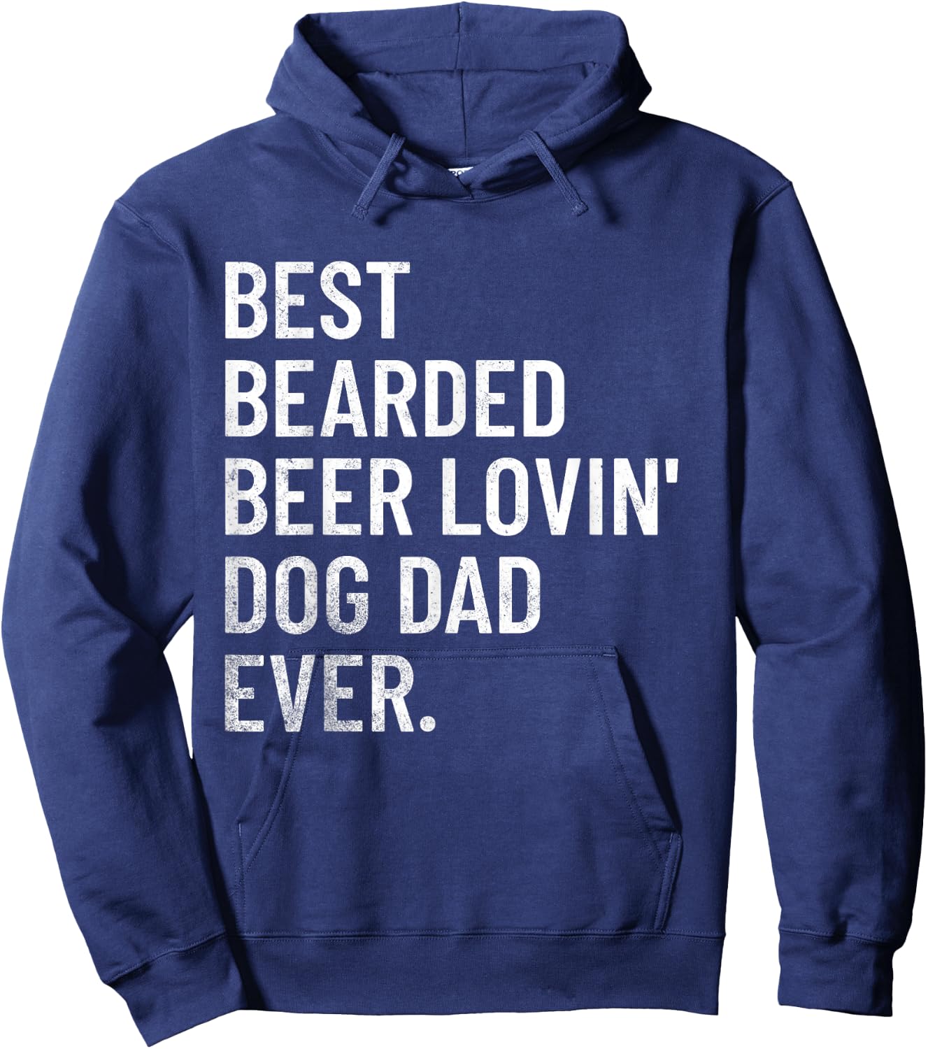 Best Bearded Beer Loving Dog Dad Ever Women Hoodie - Hoodie | Navy