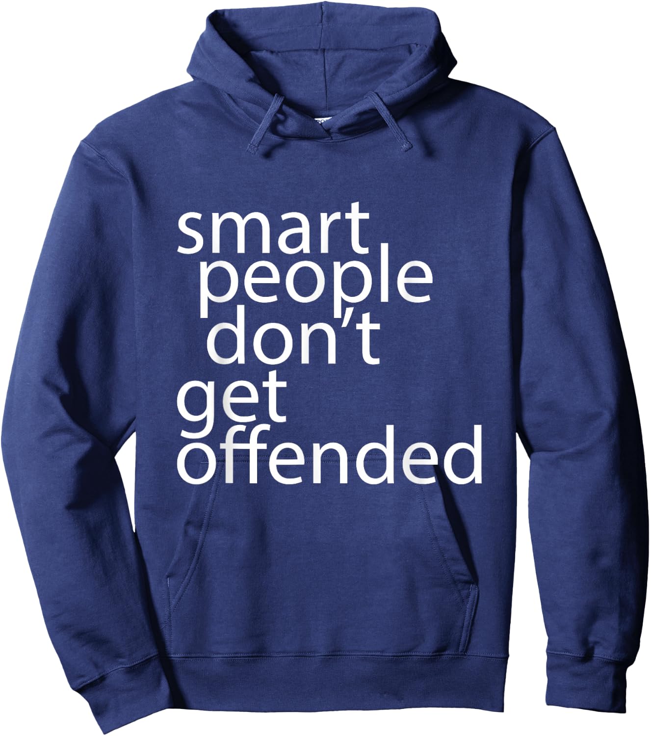 Smart people don't get offended Hoodie - Hoodie | Navy