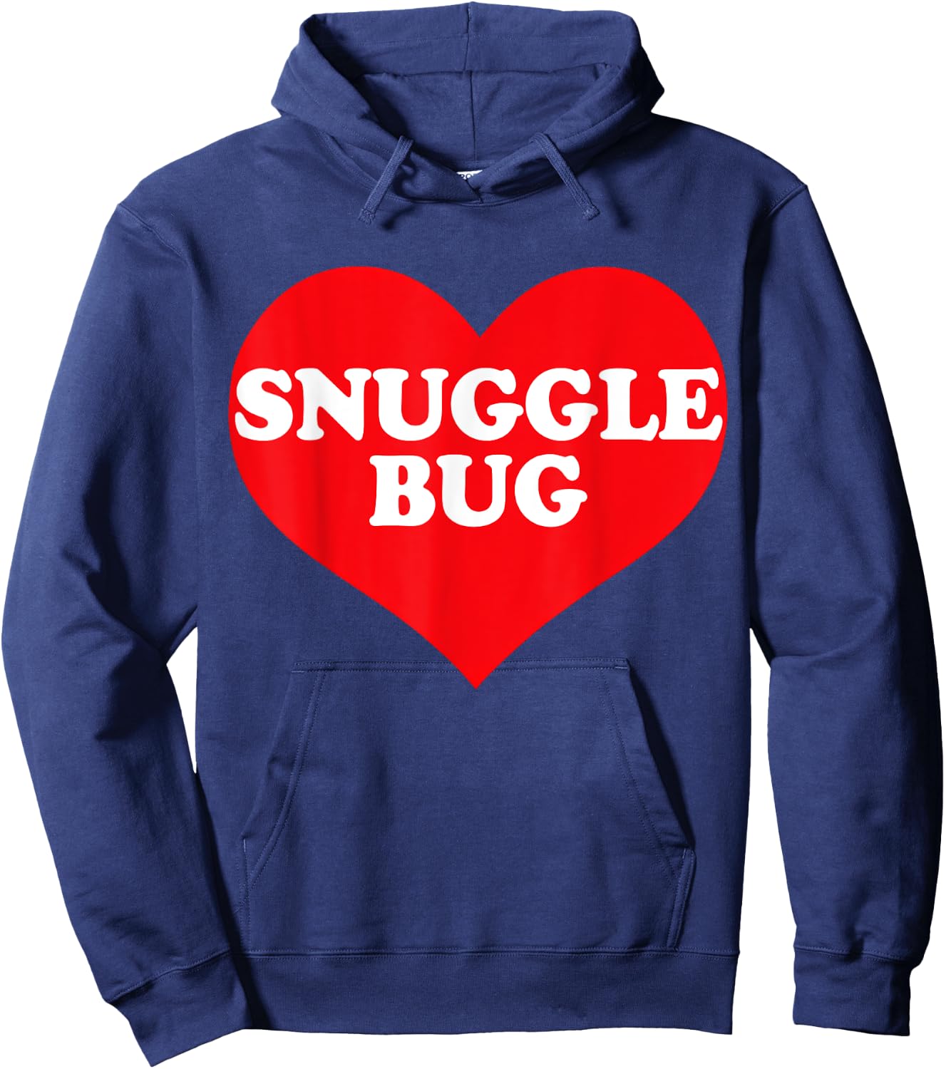 I Heart Snuggle Bug, I Love Snuggle Bug Custom Hoodie - Hoodie | Navy