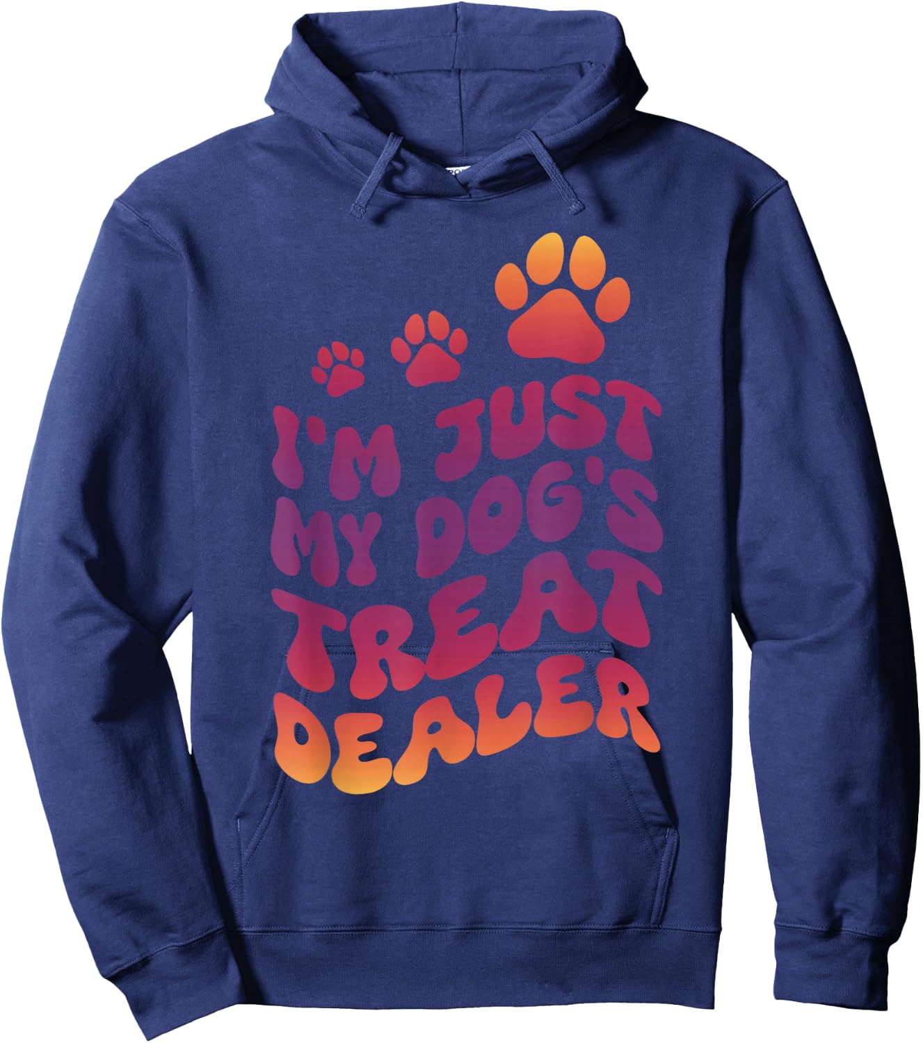 I'm Just My Dog's Treat Dealer Hoodie - Hoodie | Navy