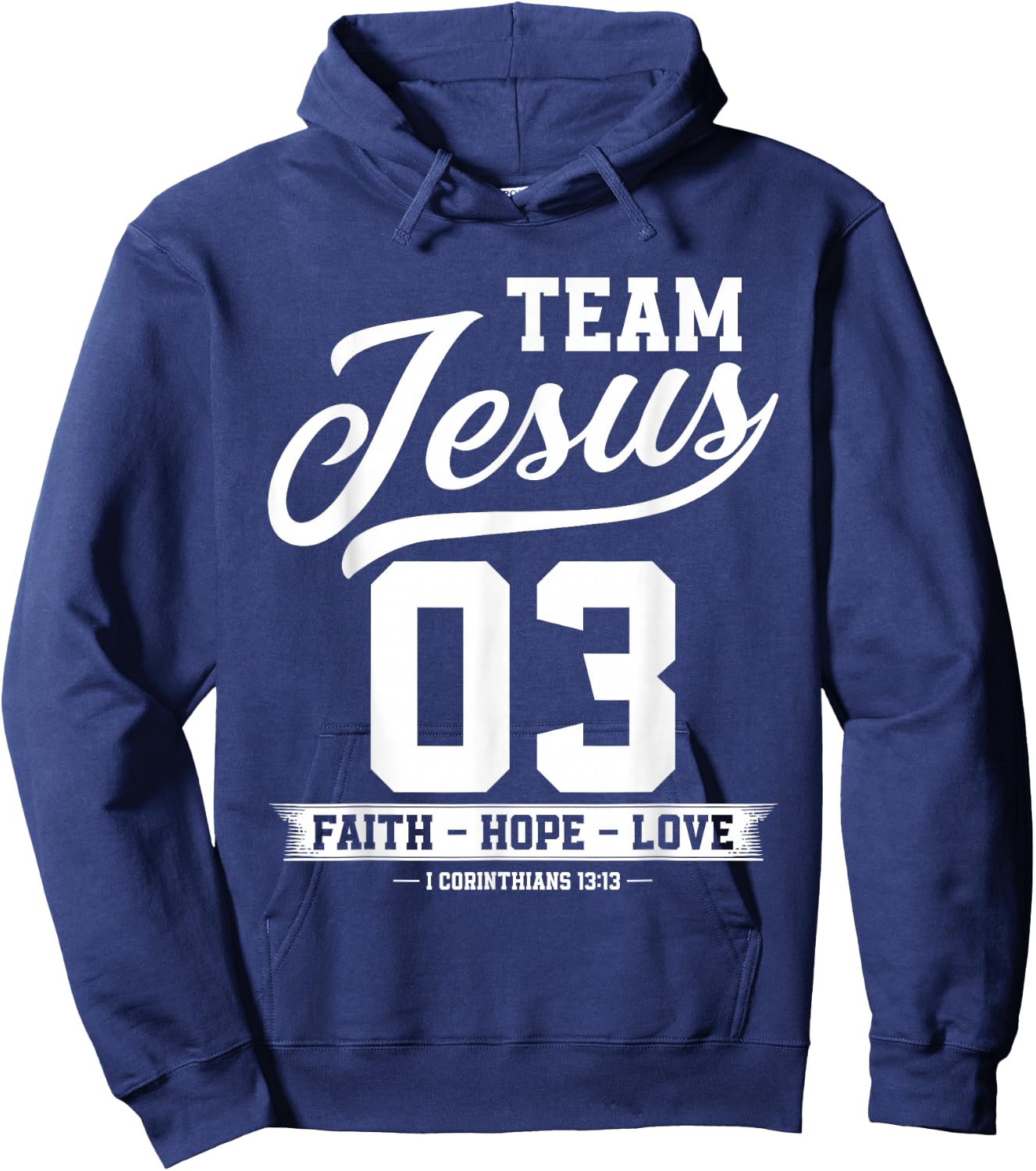 Christian - Team Jesus 03 Faith Hope Love Hoodie - Hoodie | Navy