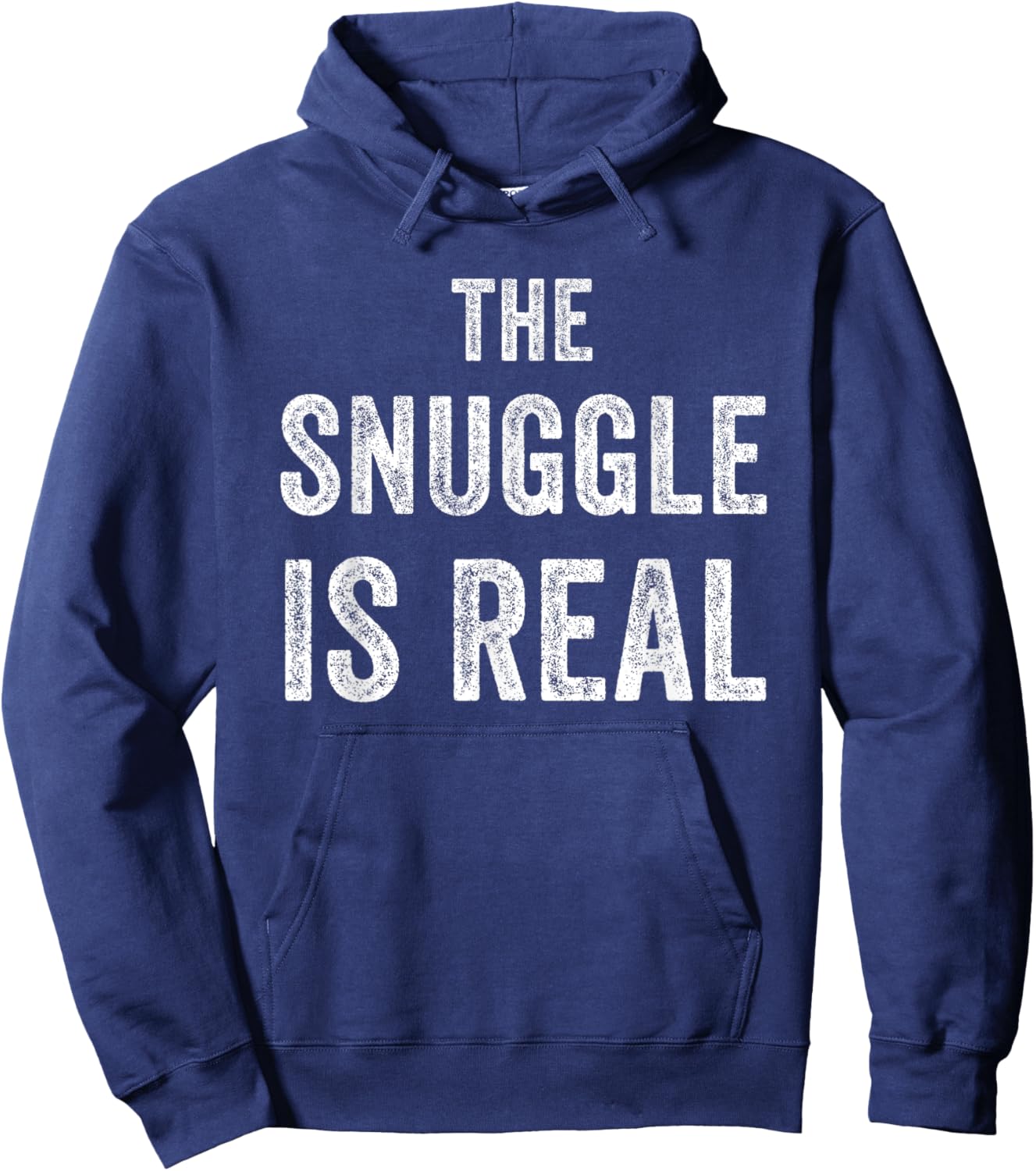 The Snuggle Is Real Funny Hoodie - Hoodie | Navy
