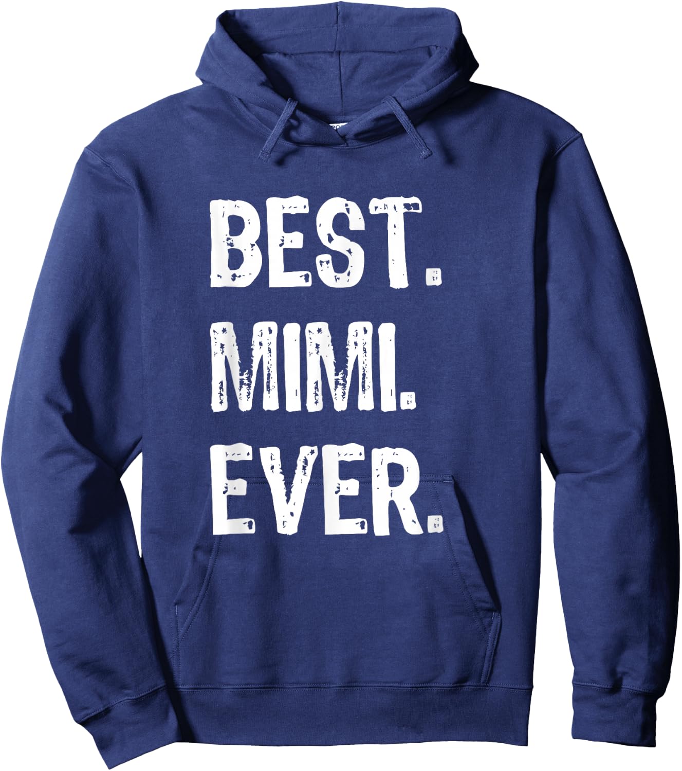 Best Mimi Ever Family Cool Funny Hoodie - Hoodie | Navy