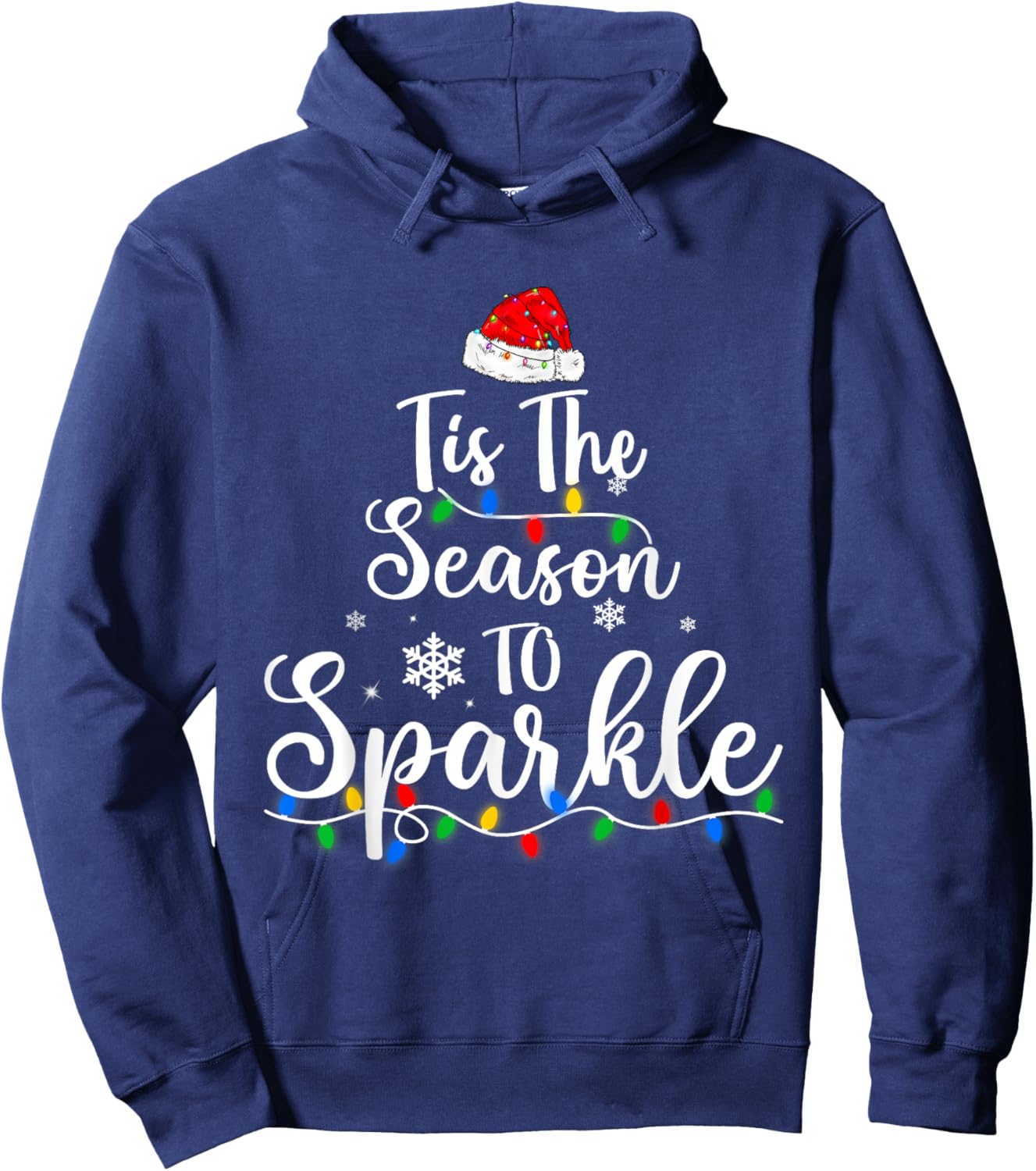 Tis The Season To Sparkle Christmas Funny Santa Hoodie - Hoodie | Navy