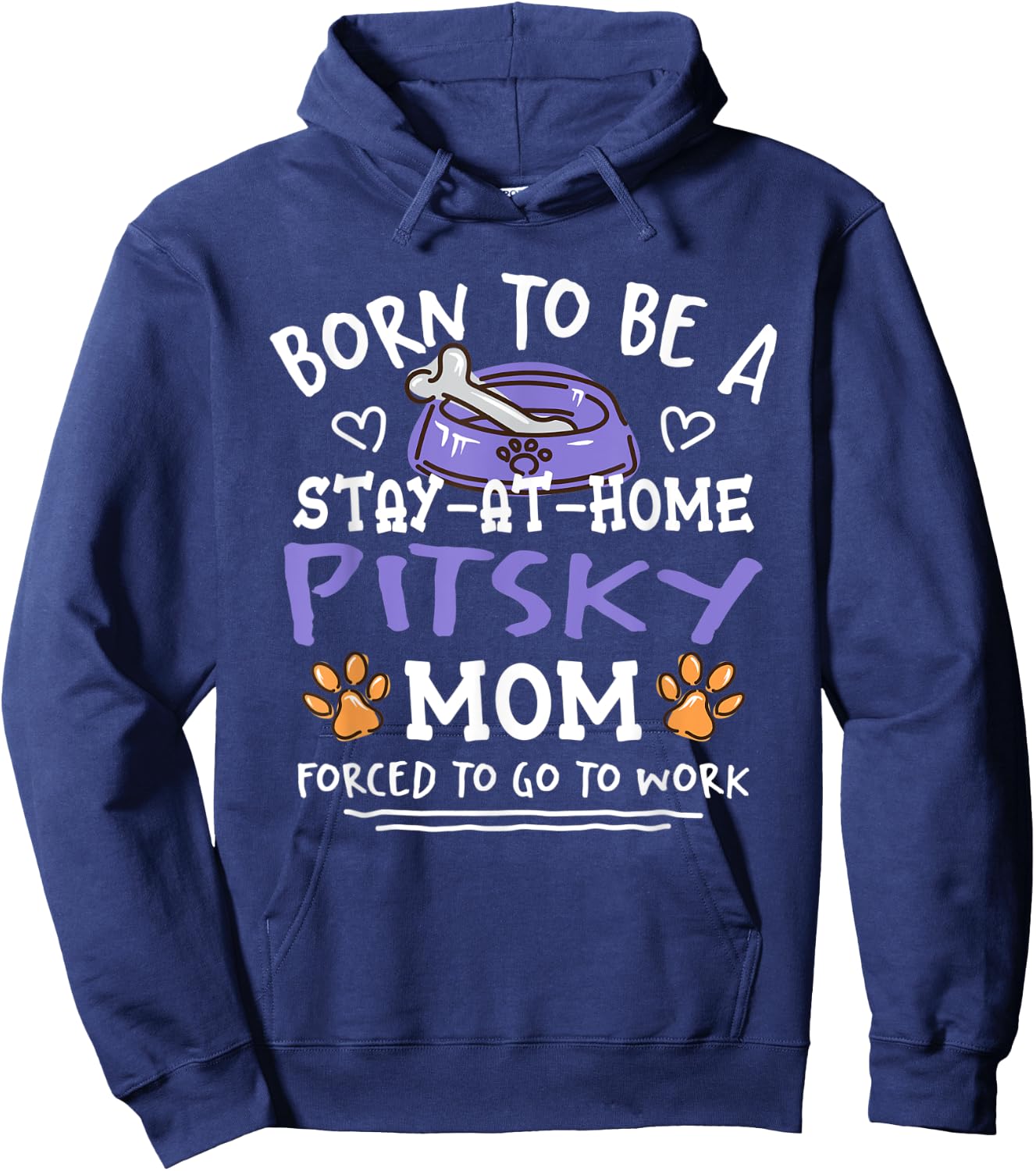 Born To Be A Pitsky Mom Funny Husky Pit Humor Hoodie - Hoodie | Navy