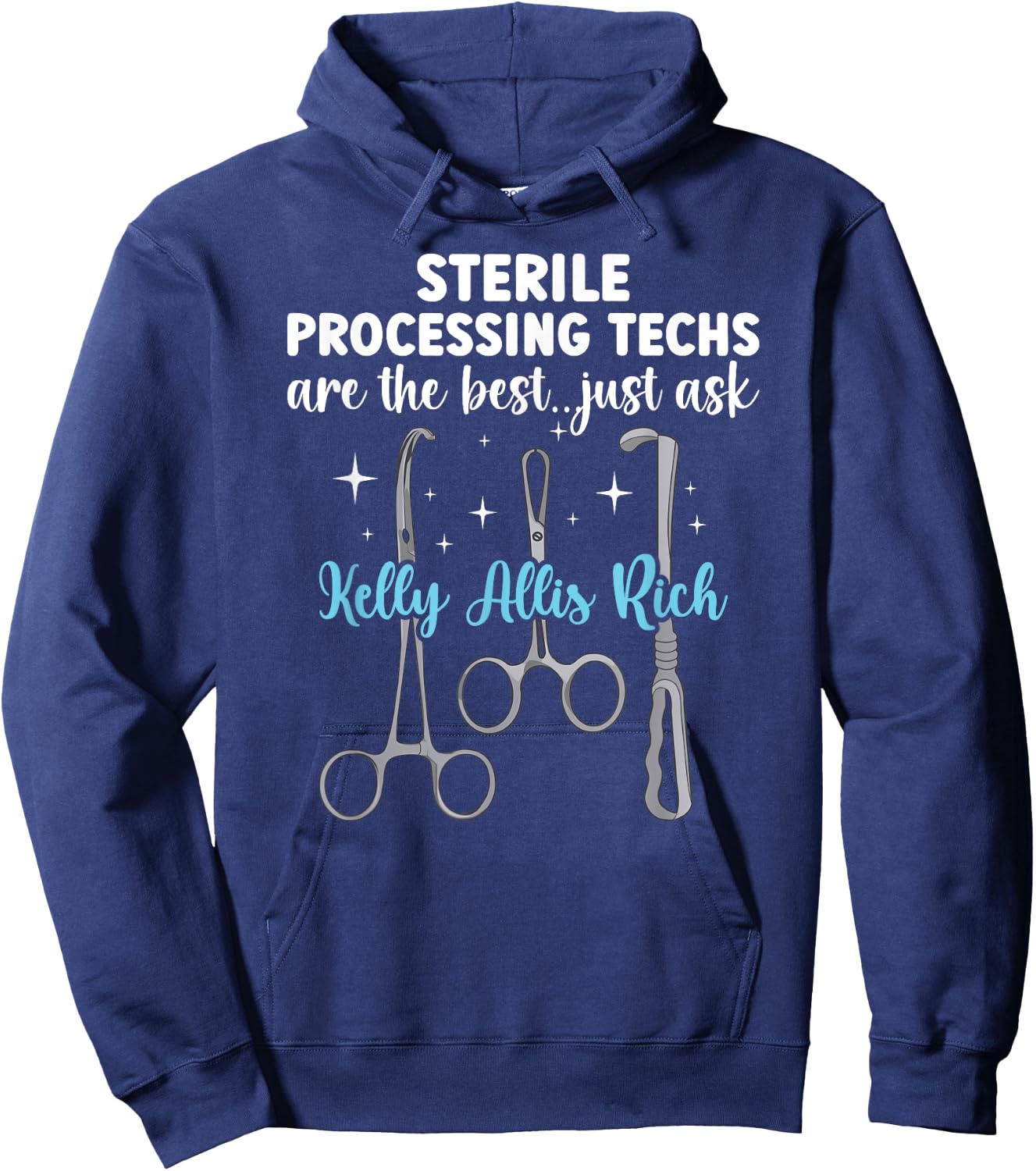 Sterile Processing Techs Are The Best SPD Tech Hoodie - Hoodie | Navy