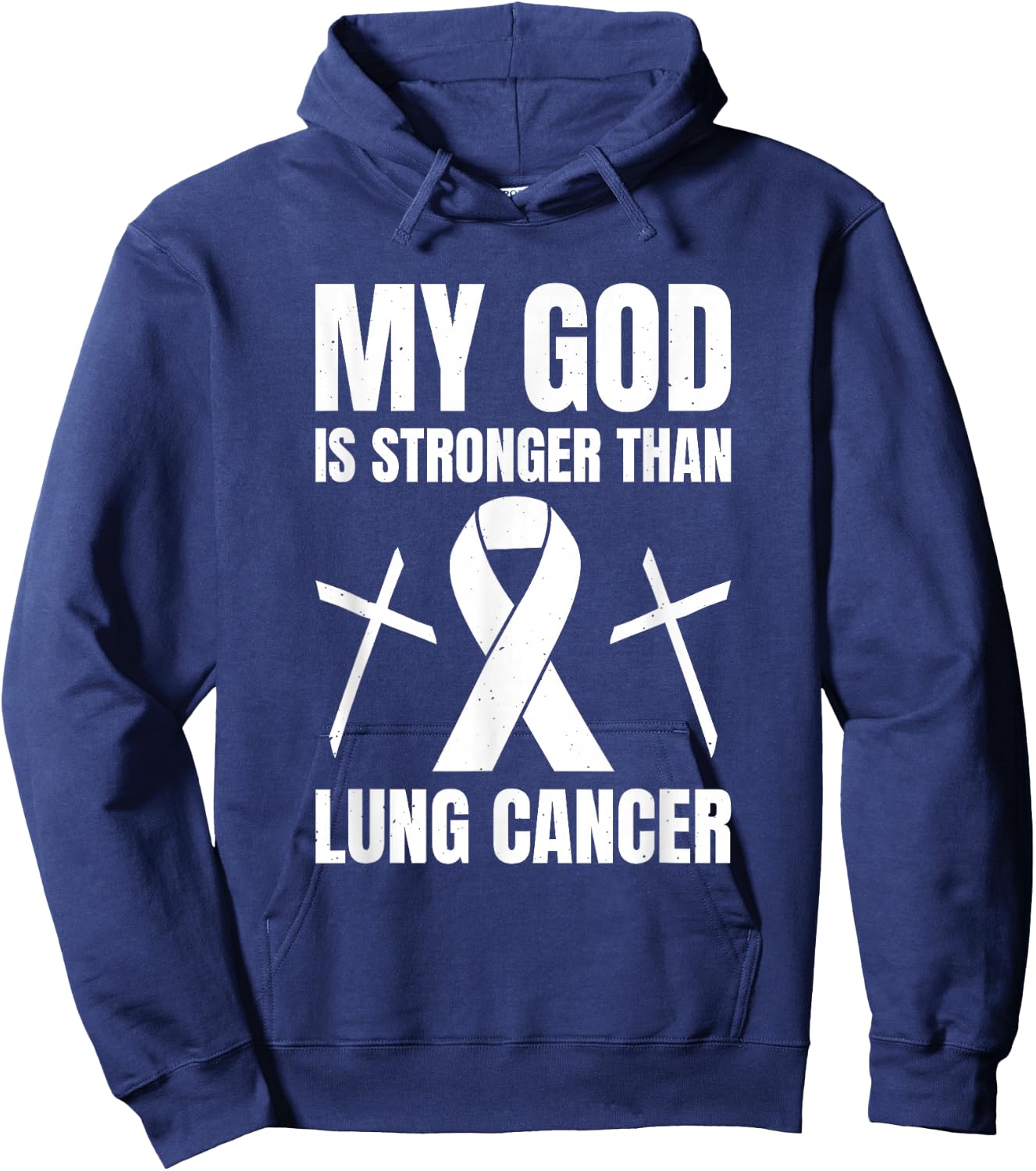 My God Is Stronger Than Lung Cancer Hoodie - Hoodie | Navy