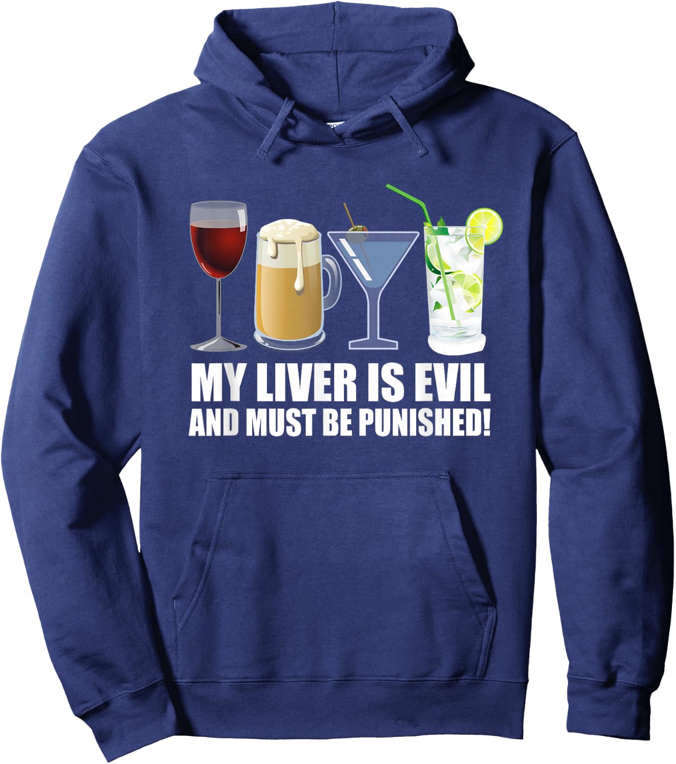My Liver is Evil and Must be Punished Drink Hoodie - Hoodie | Navy