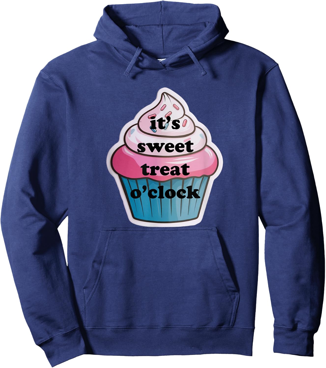 Funny It's Sweet Treat O'clock Cupcake Dessert Hoodie - Hoodie | Navy