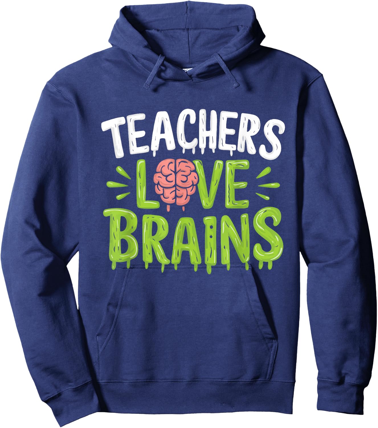 Teachers Love Brains Halloween Teacher Zombie Hoodie - Hoodie | Navy