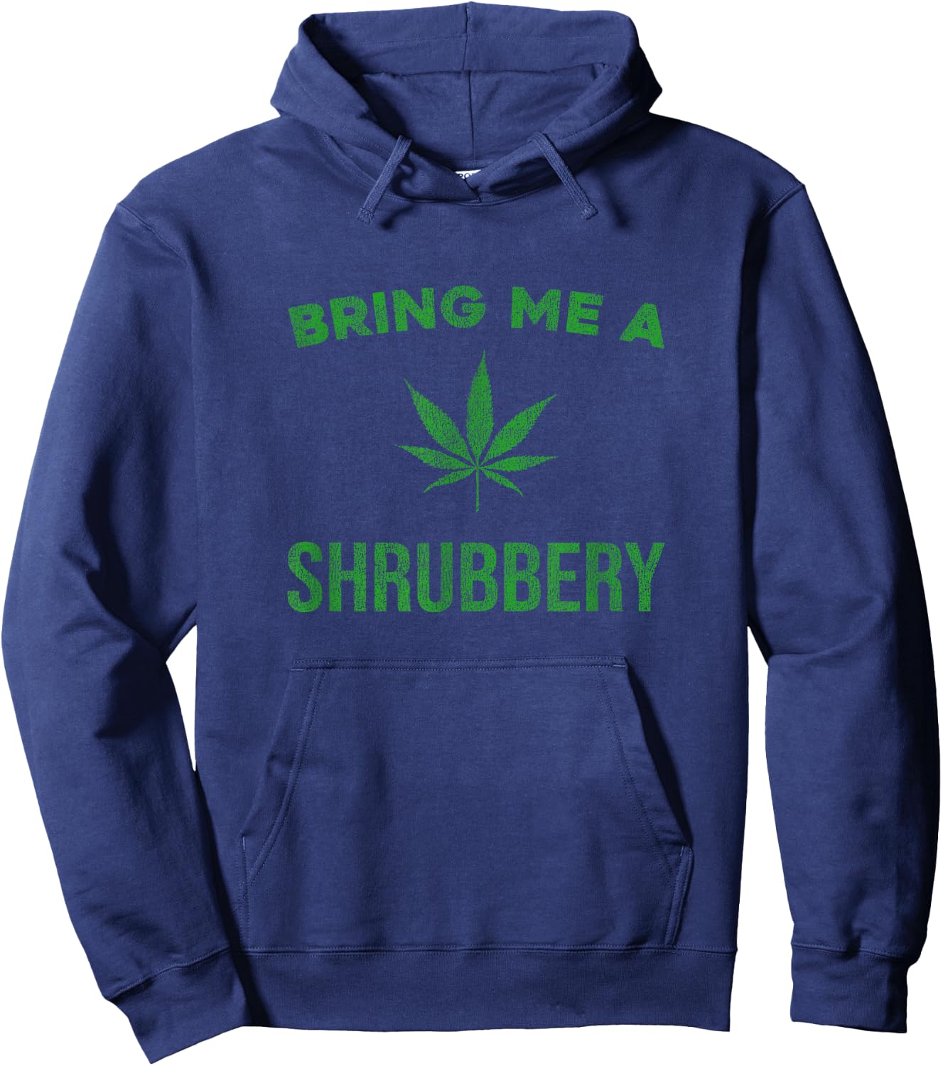 BRING ME A SHRUBBERY Pot Leaf Distressed Hoodie - Hoodie | Navy