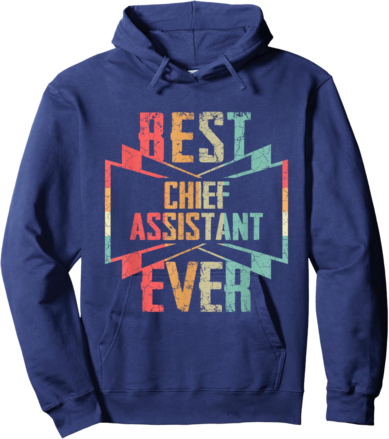 Best Chief Assistant Ever Job Title Hoodie - Hoodie | Navy