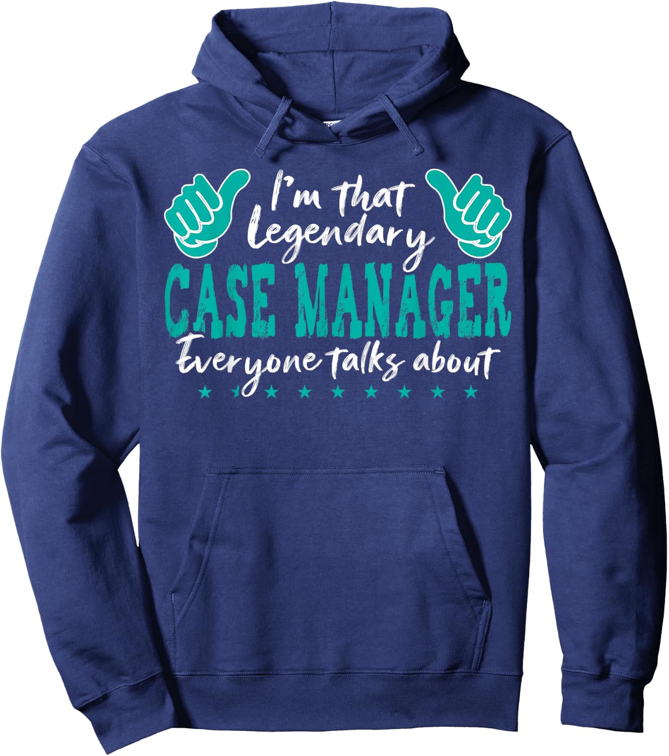 Funny Profession Quote Legendary Case Manager Hoodie - Hoodie | Navy