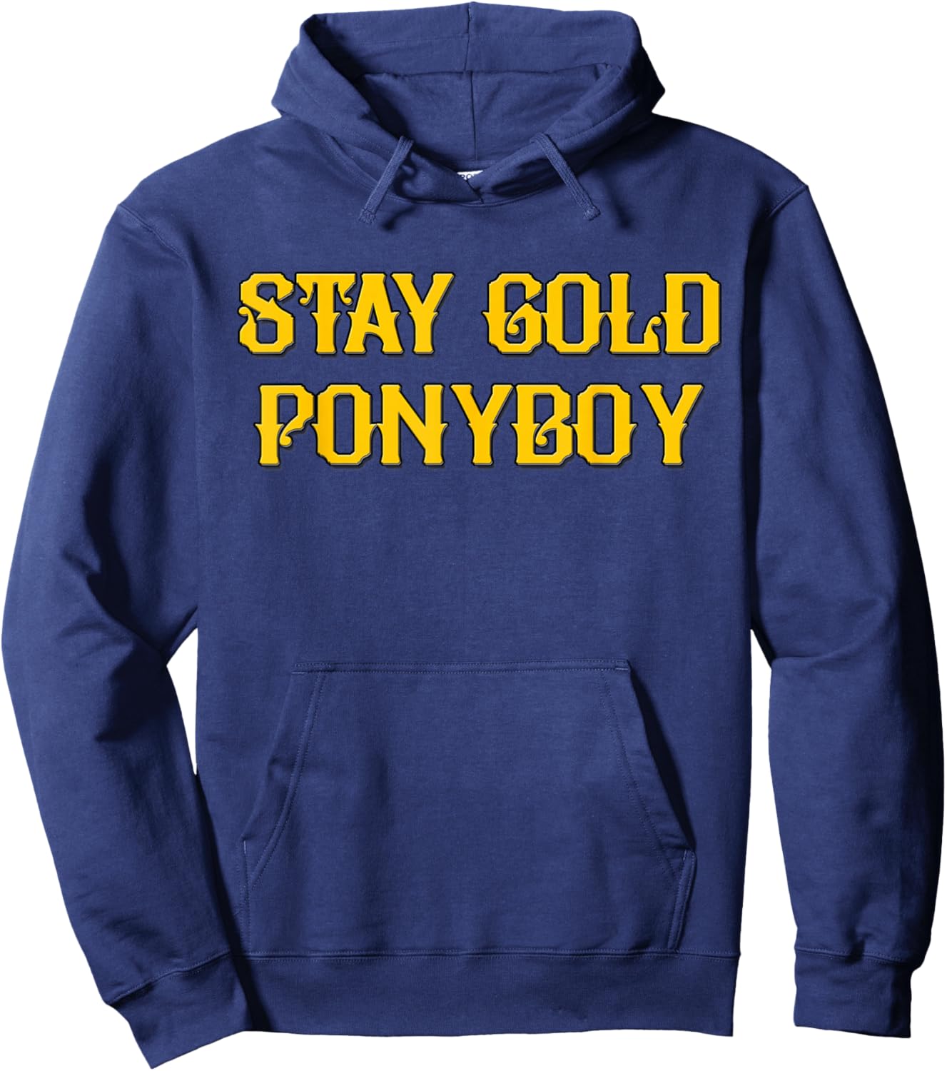 Stay Gold Ponyboy Outsider T Shirt Hoodie - Hoodie | Navy