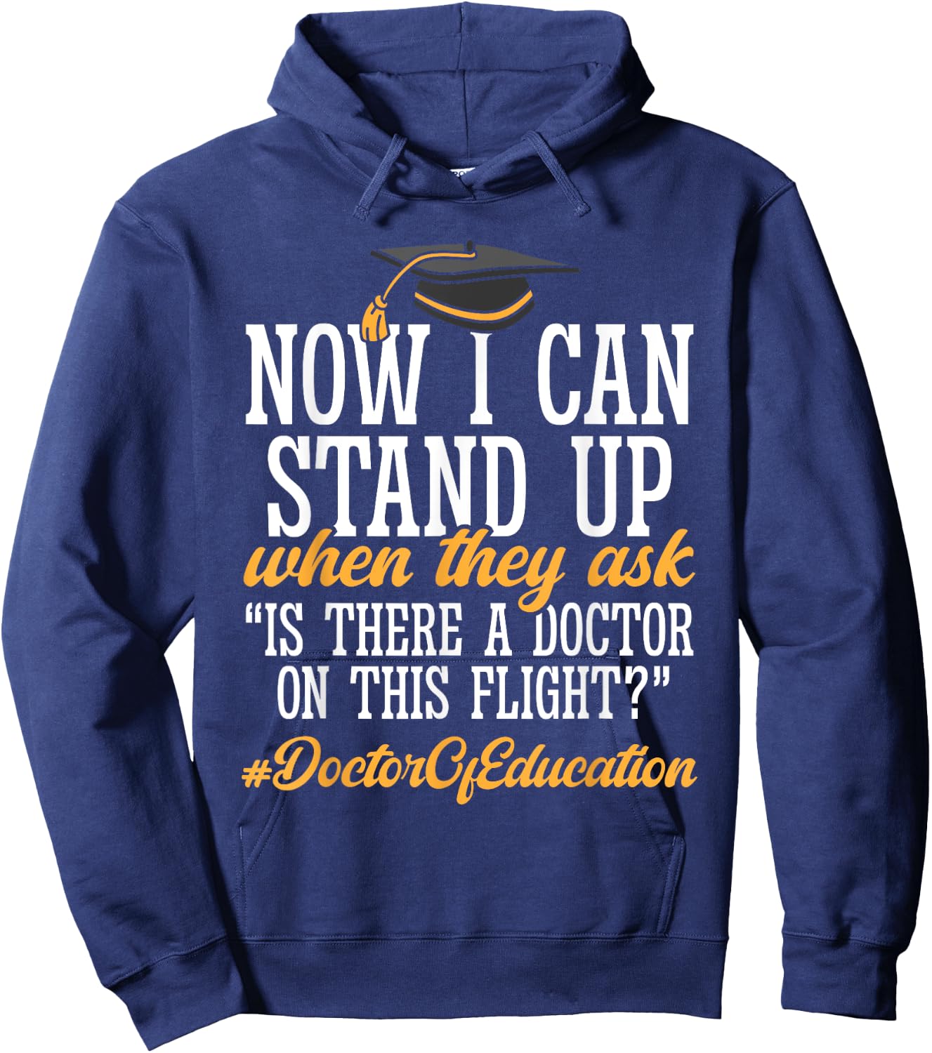 Doctor of Education Ed.D. Doctorate Graduation Hoodie - Hoodie | Navy