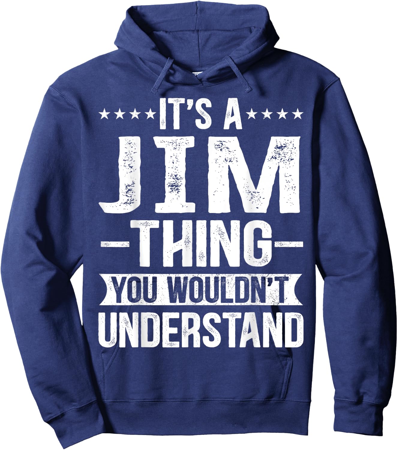 It's A Jim Thing You Wouldn't Understand Jim Hoodie - Hoodie | Navy