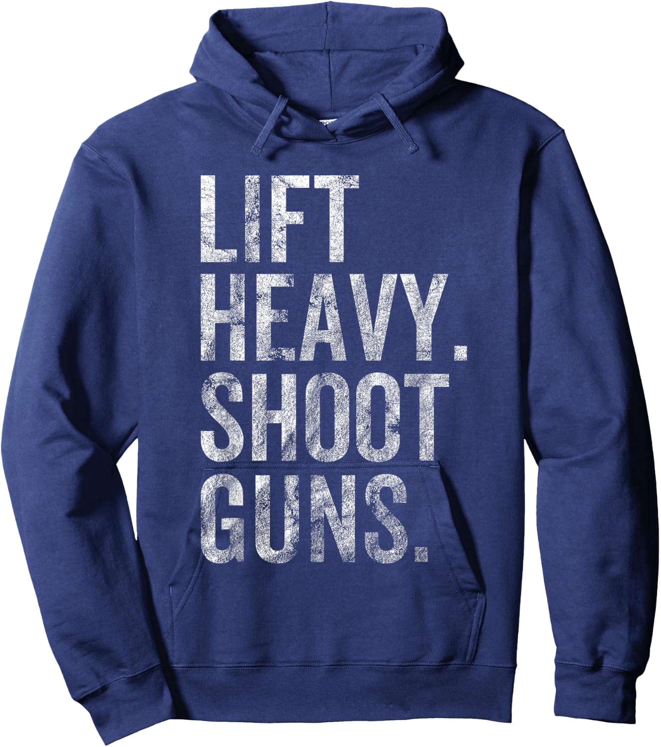 Lift Heavy Shoot Guns Hunting Lover Gym Workout Hoodie - Hoodie | Navy