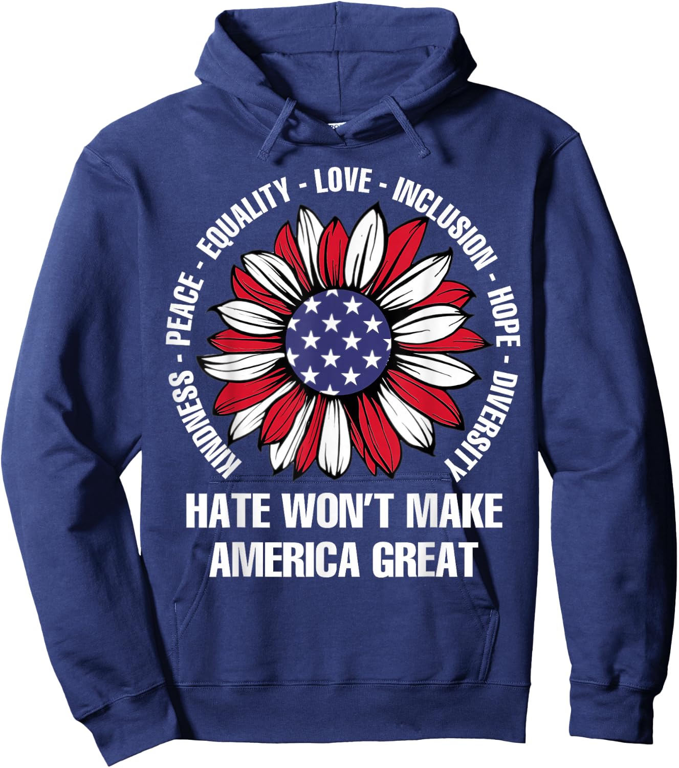 Hate Won't Make America Great Hoodie - Hoodie | Navy