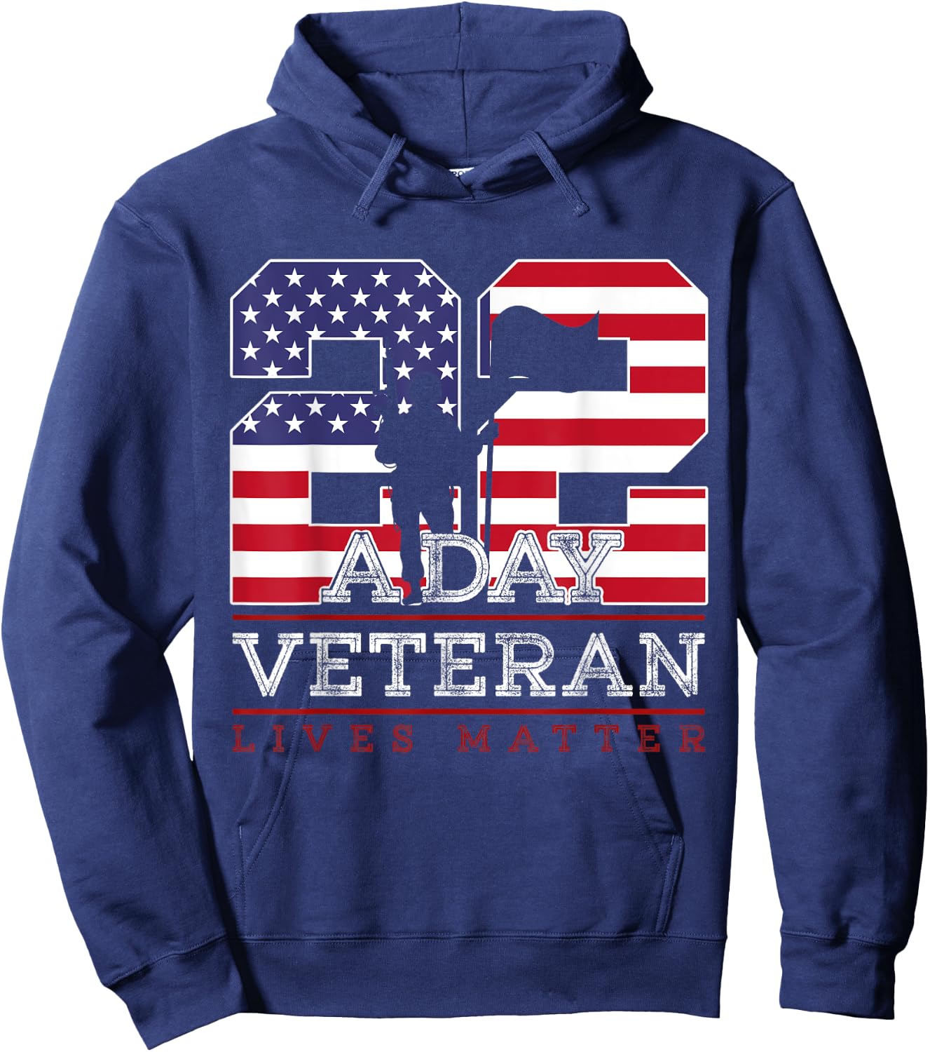 22 A Day Veteran Lives Matter Veterans Day Hoodie - Hoodie | Navy