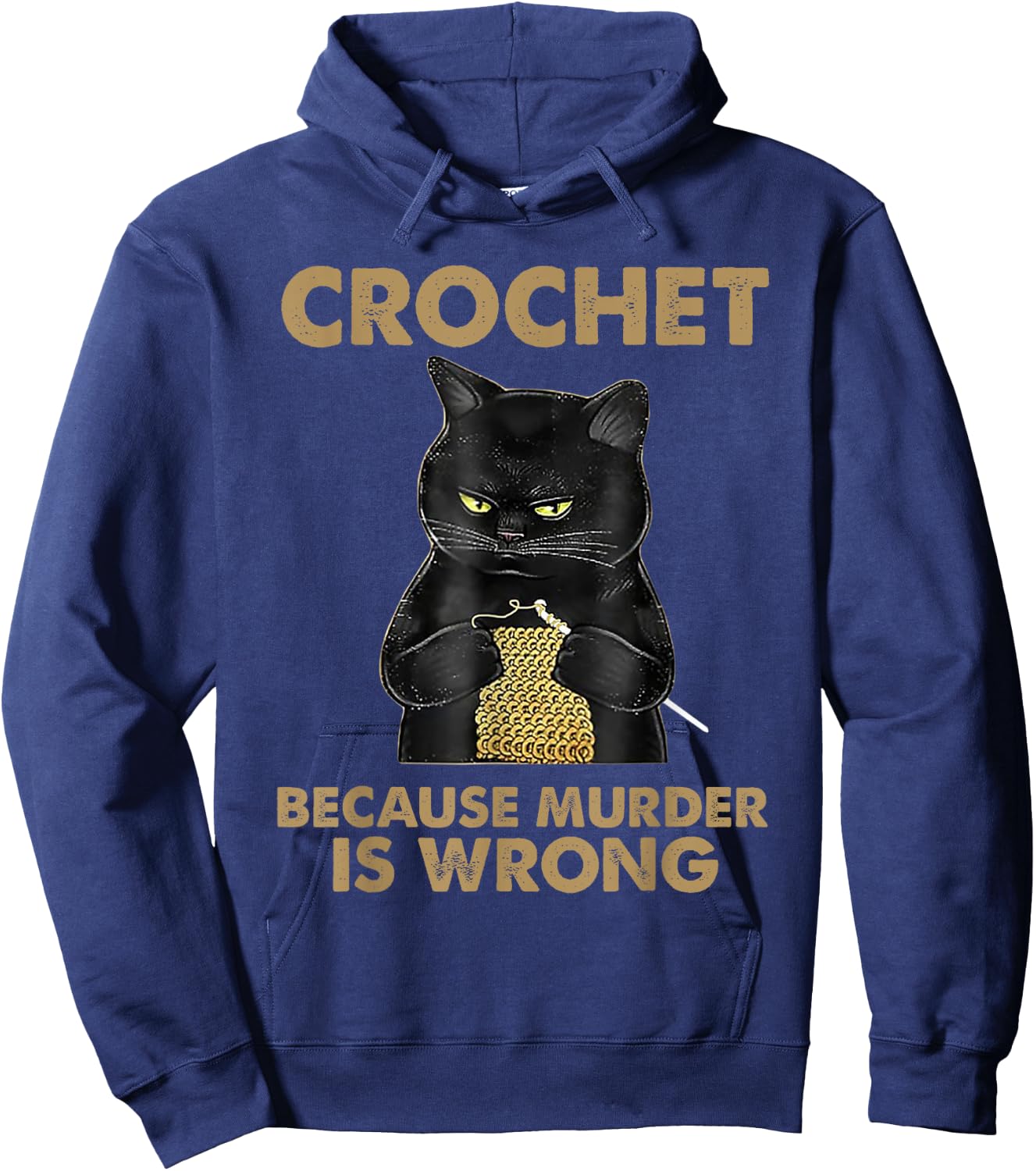Cat Funny Crochet because murder is wrong Women Hoodie - Hoodie | Navy