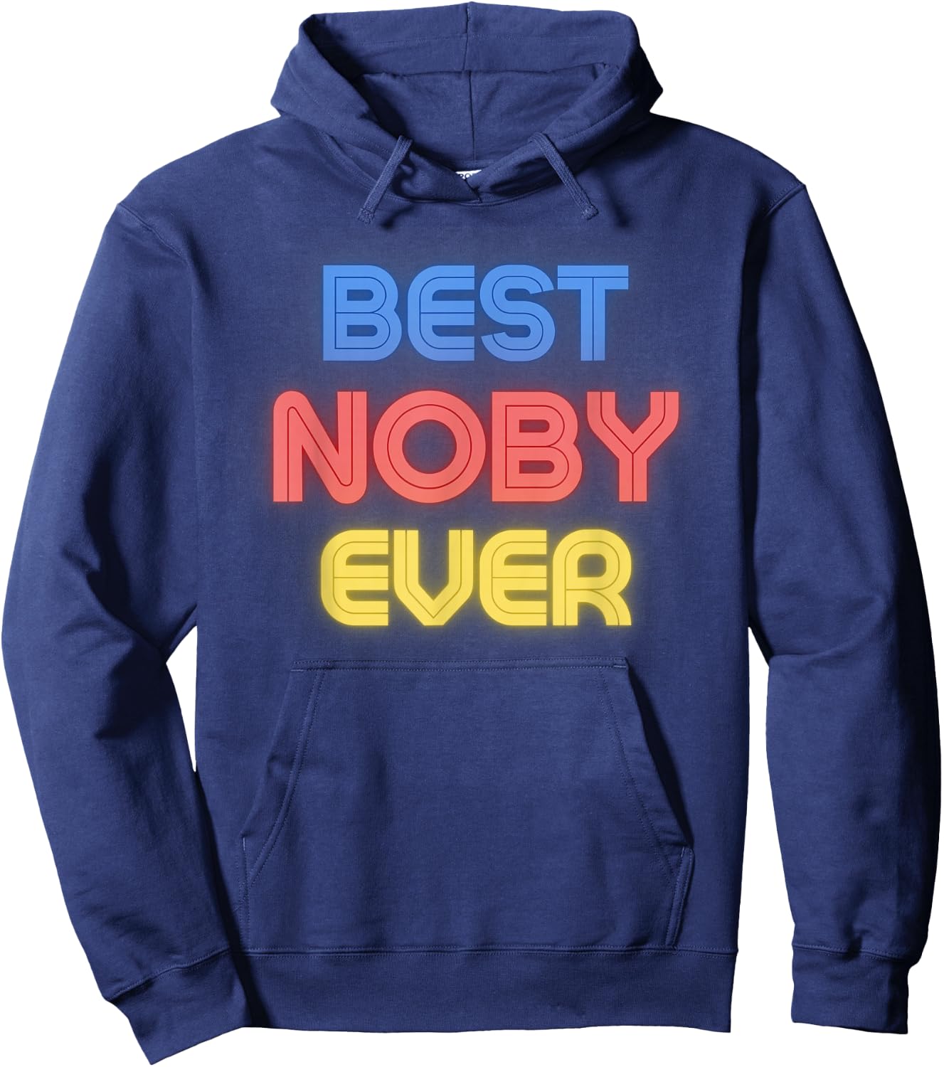 Best Noby Ever - Funny Noby Name Noby Hoodie - Hoodie | Navy