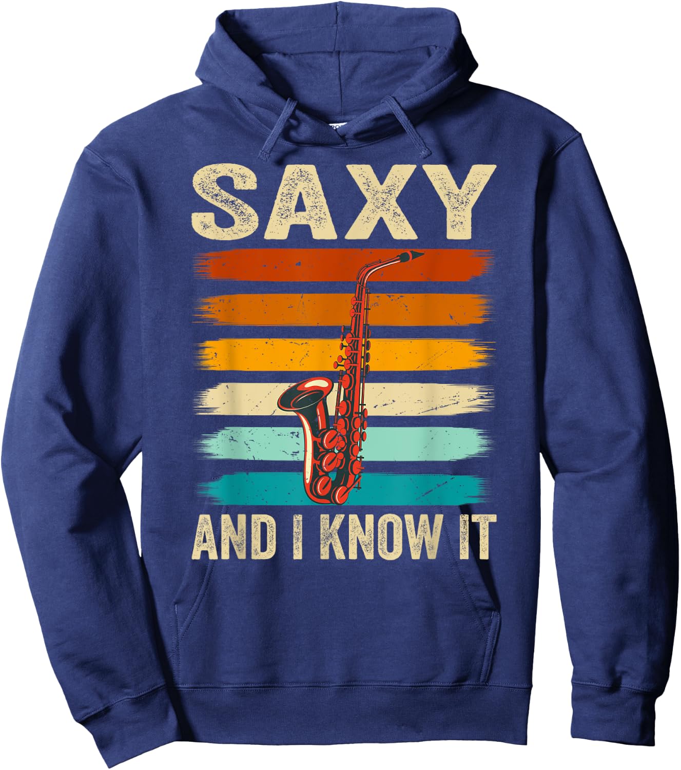 Funny Saxophonist - Saxy And I Know It Hoodie - Hoodie | Navy