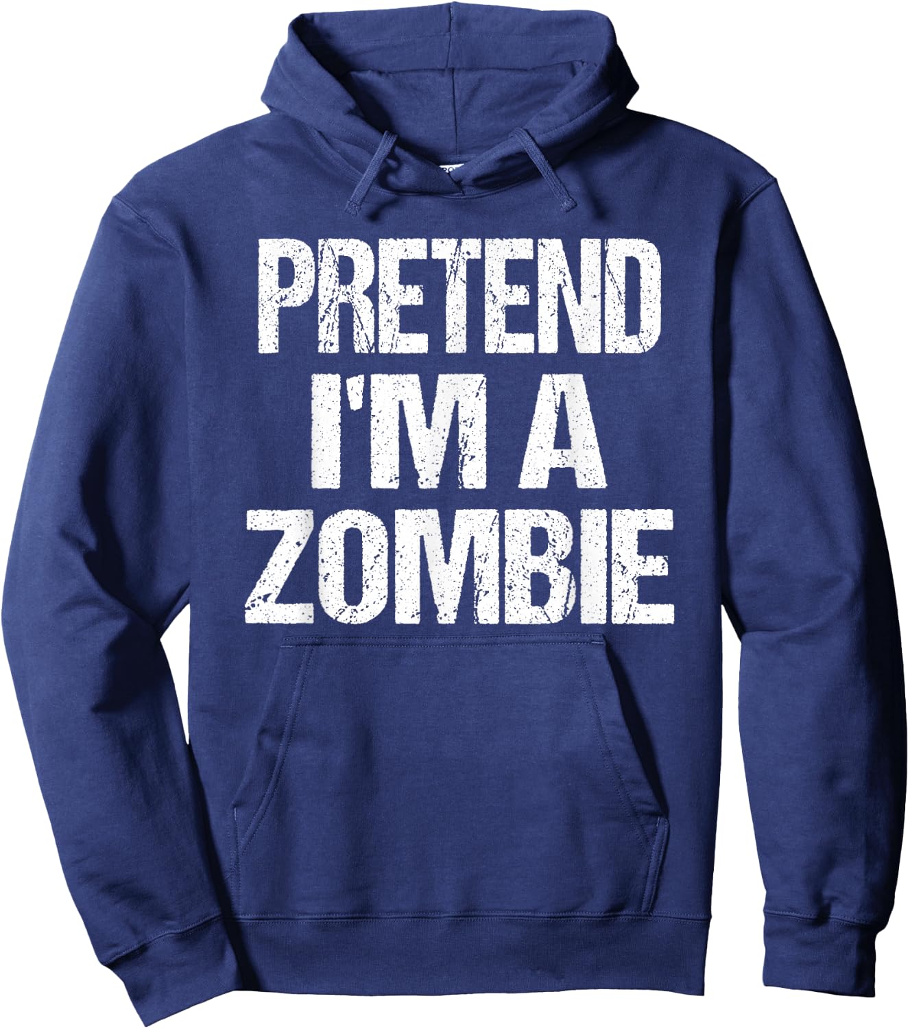 Funny Pretend I'm A Zombie Halloween Costume Hoodie - Hoodie | Navy