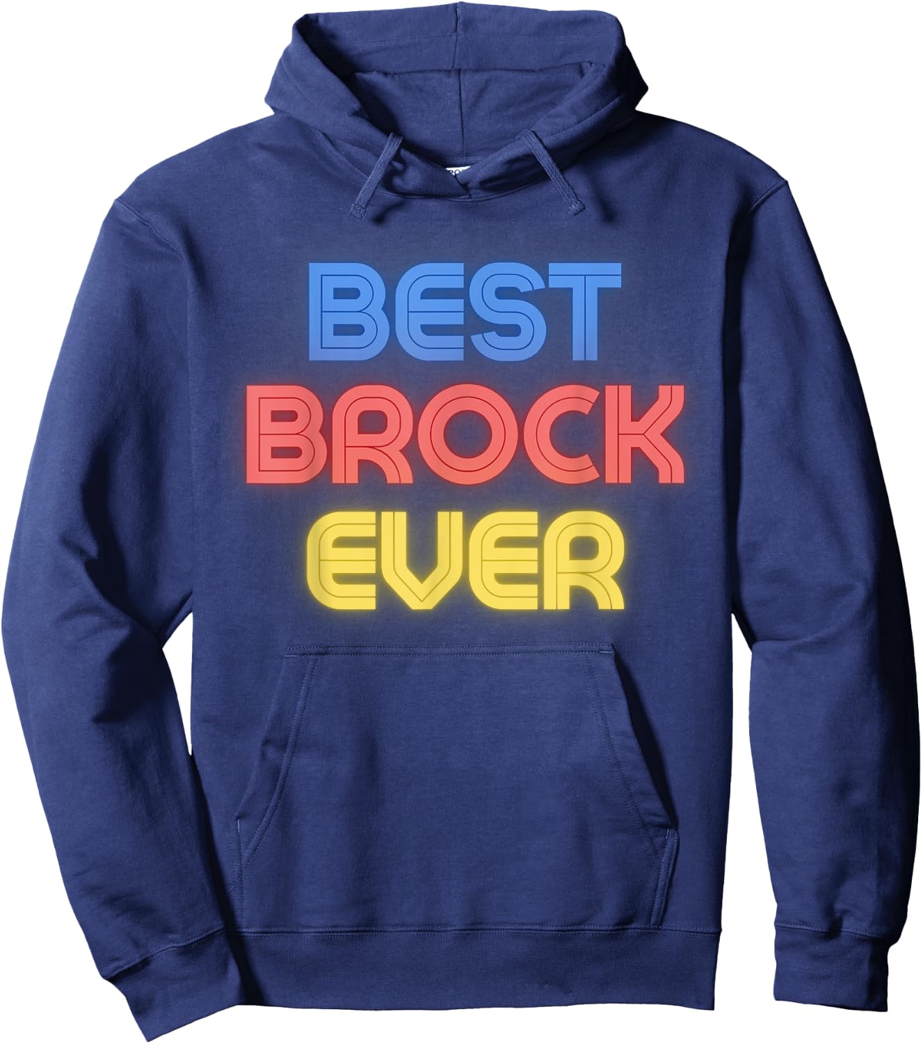 Best Brock Ever - Funny Brock Name Brock Hoodie - Hoodie | Navy