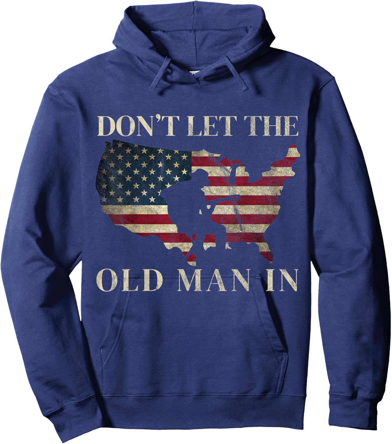 Don't Let The Old Man in Vintage American Flag Hoodie - Hoodie | Navy
