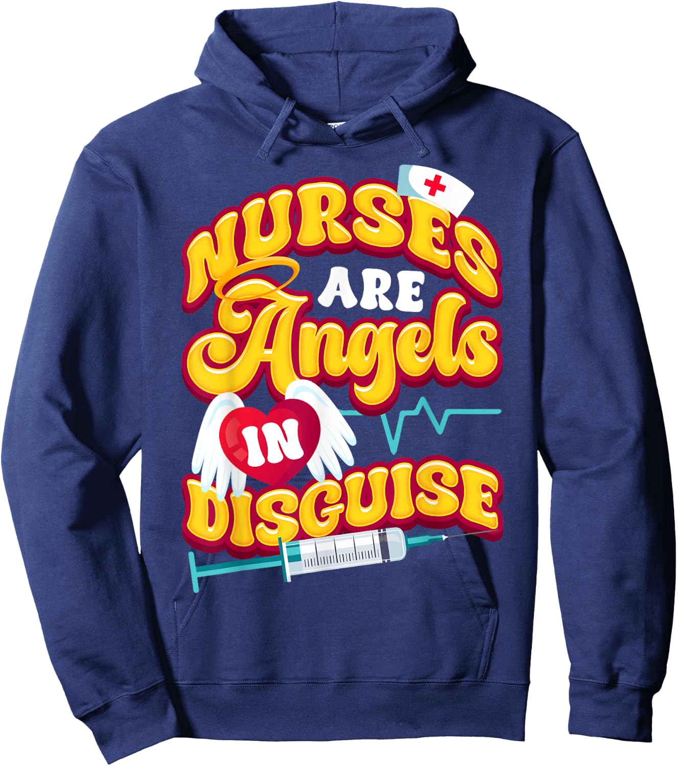 Nurses are Angels in Disguise healthcare heroes Hoodie - Hoodie | Navy