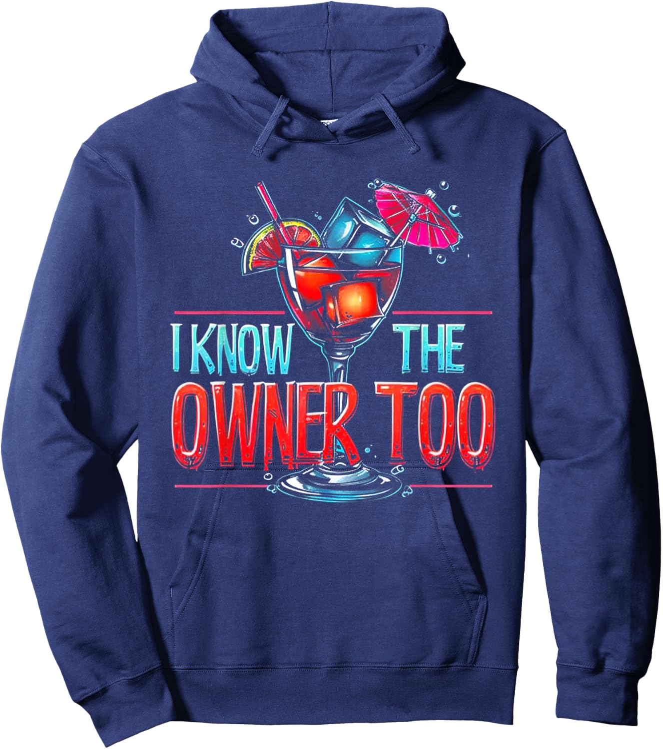 I Know The Owner Too Hoodie - Hoodie | Navy