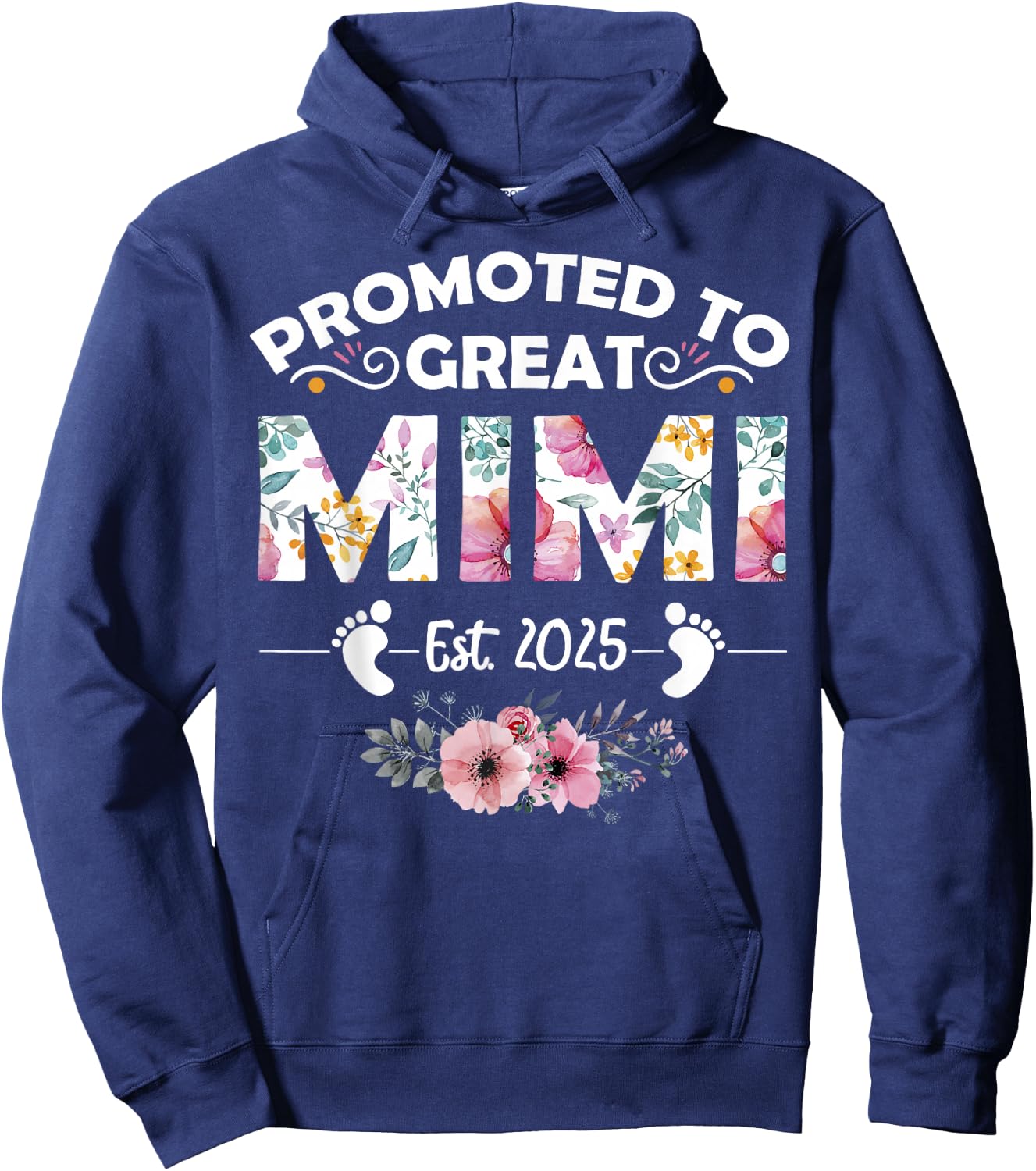 Promoted to Great Mimi Est 2025 First Time Mimi Hoodie - Hoodie | Navy